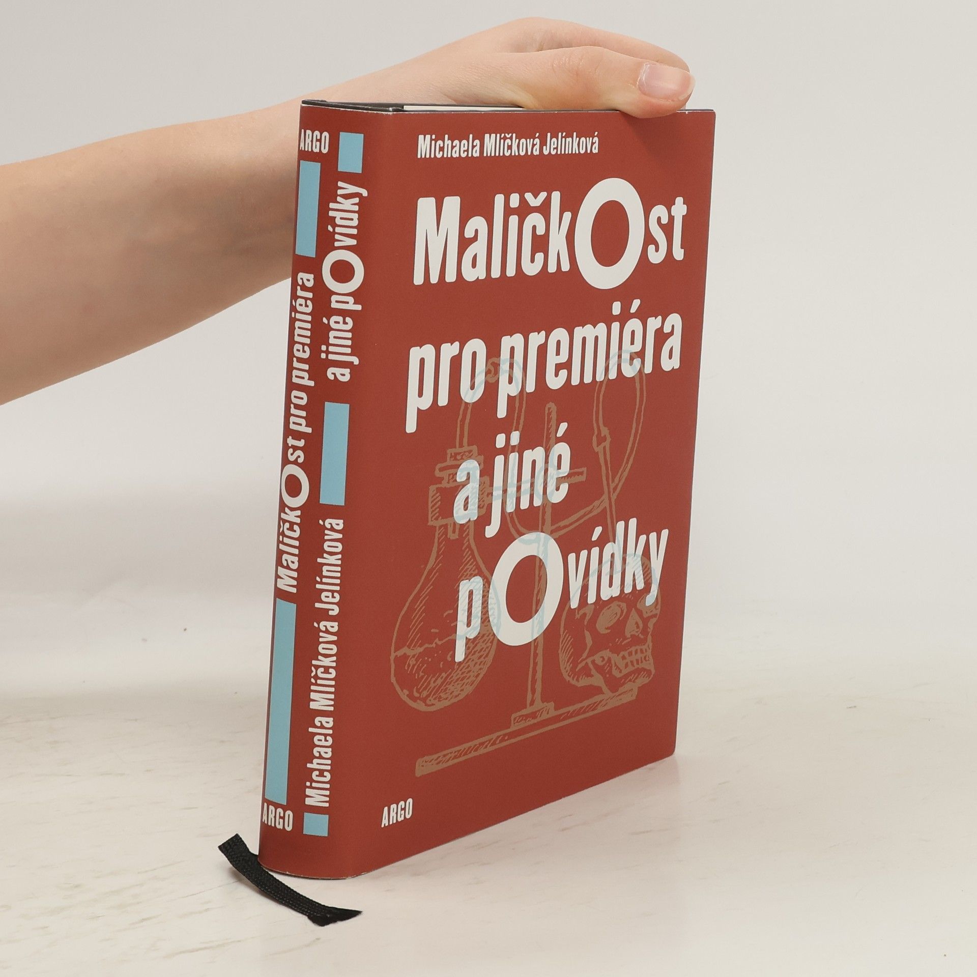Michaela Mlíčková Jelínková Maličkost pro premiéra a jiné povídky