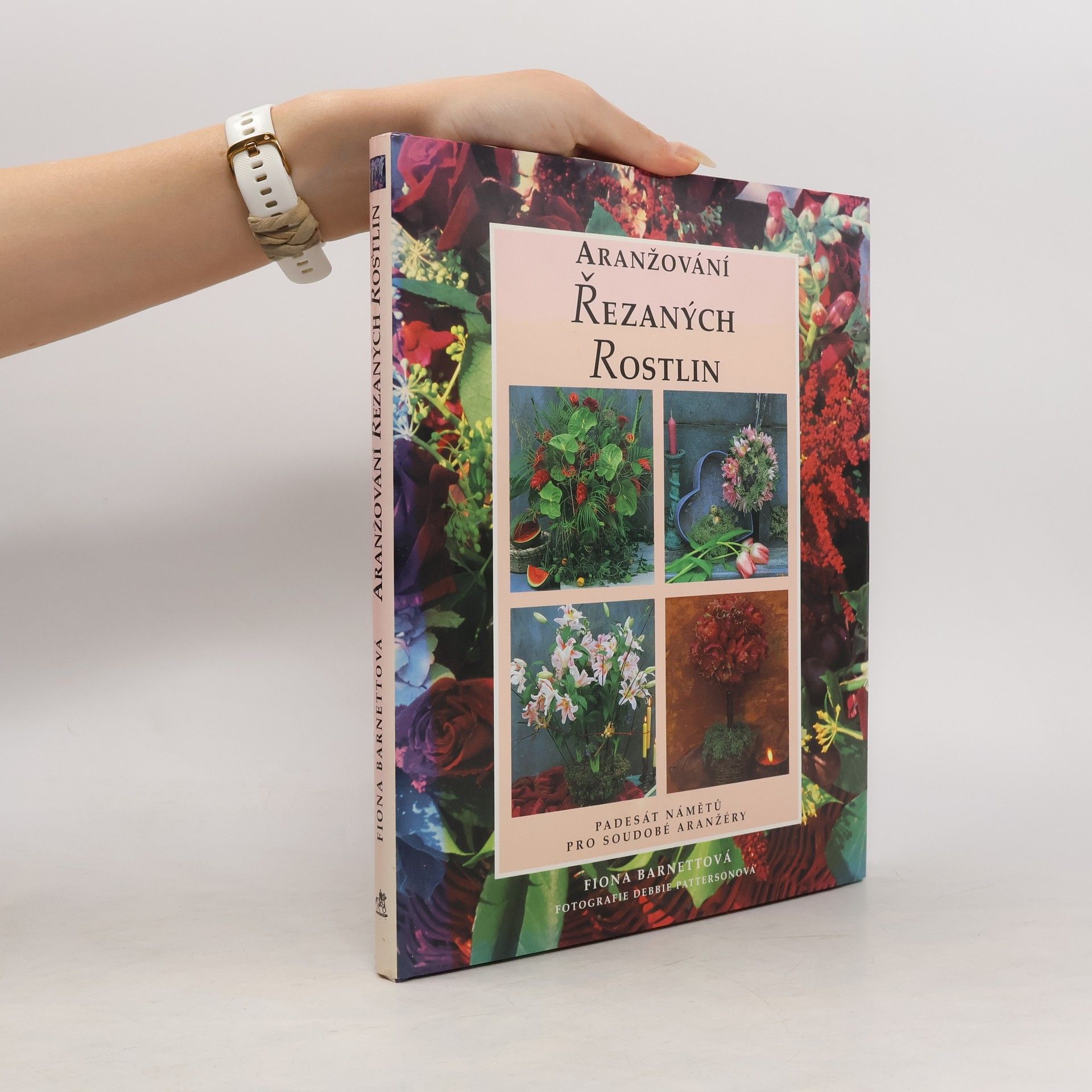 Fiona Barnett Aranžování řezaných rostlin