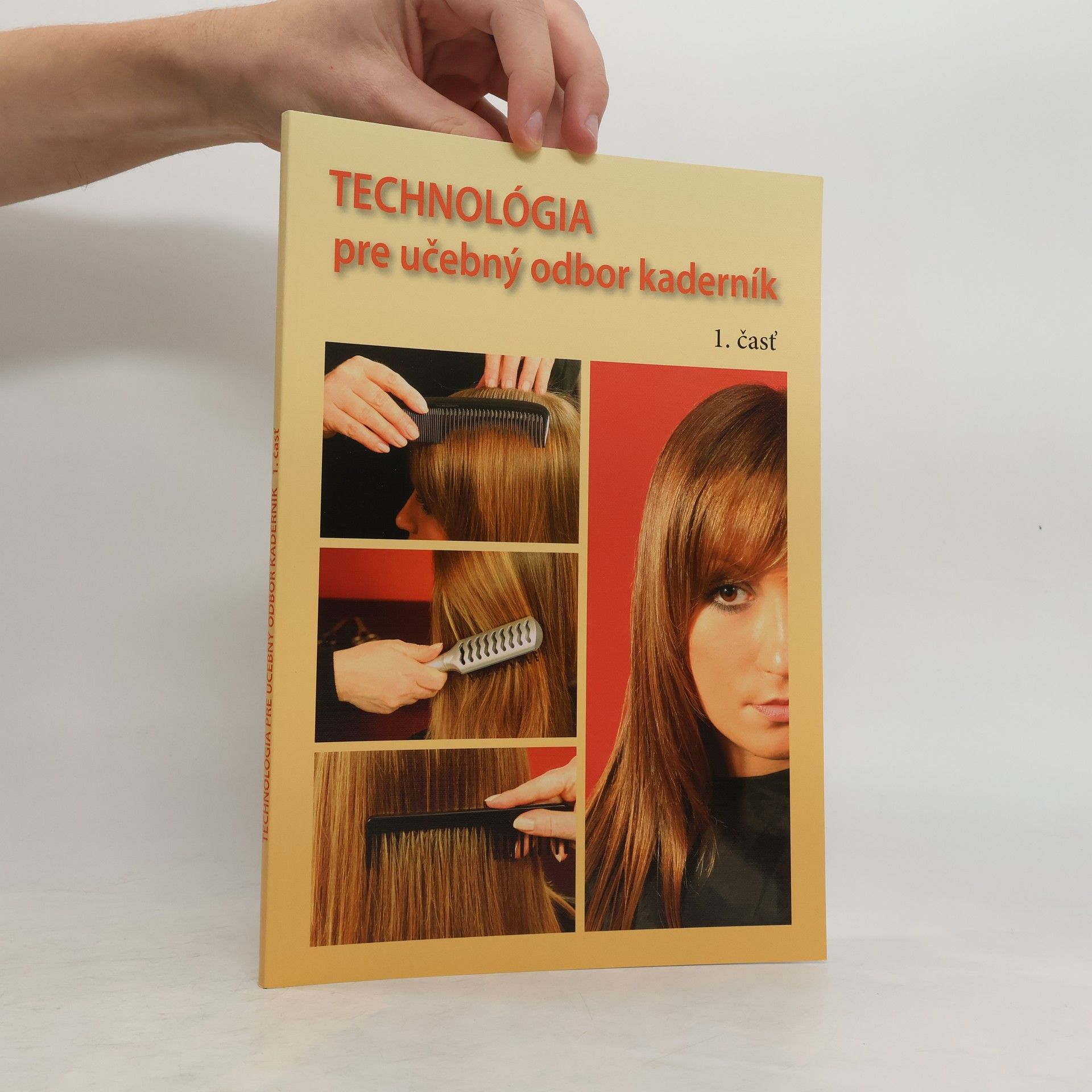 Various authors Technológia pre učebný odbor kaderník 1. časť