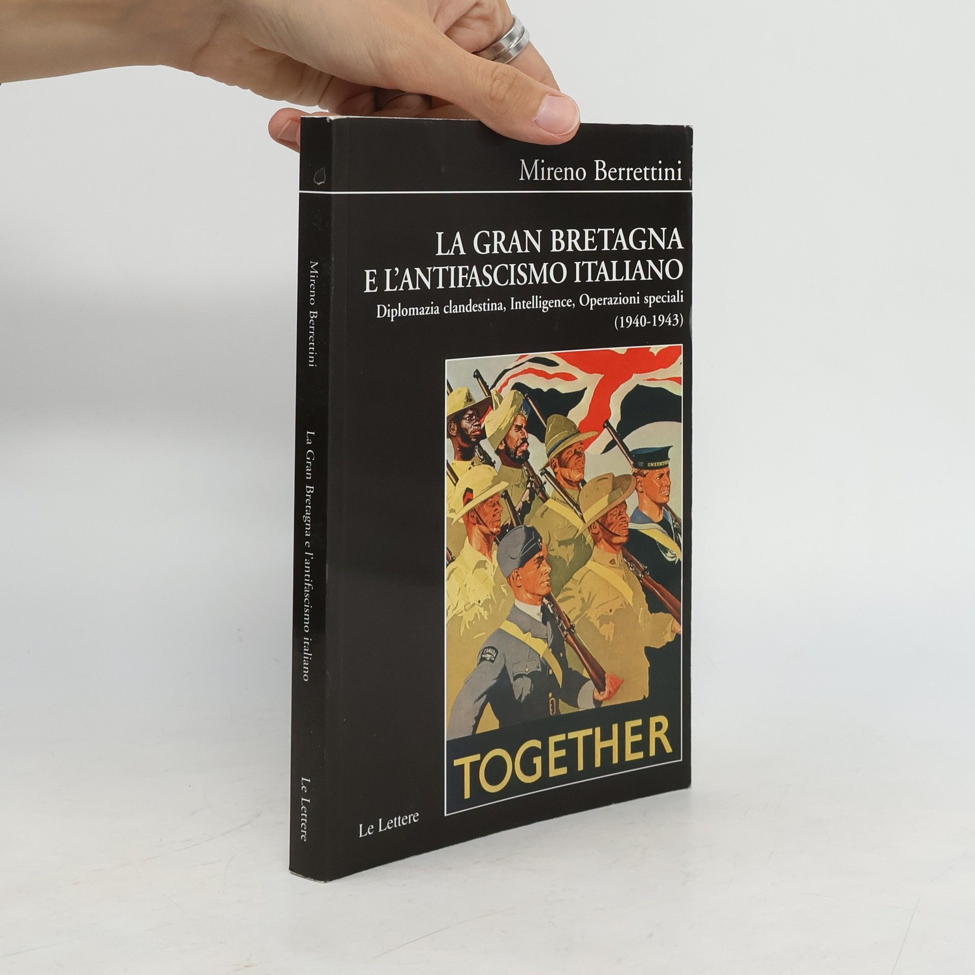 Mireno Berrettini La Gran Bretagna e l'antifascismo italiano