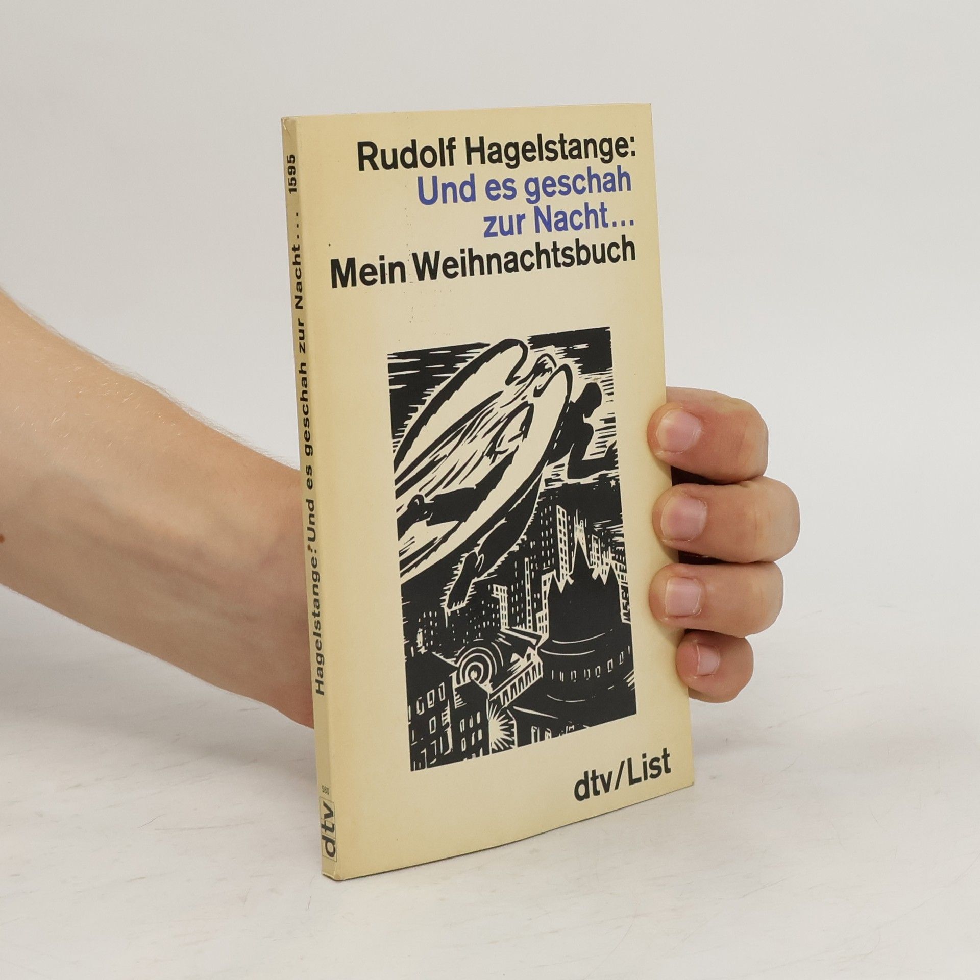 Rudolf Hagelstange Und es geschah zur Nacht ...