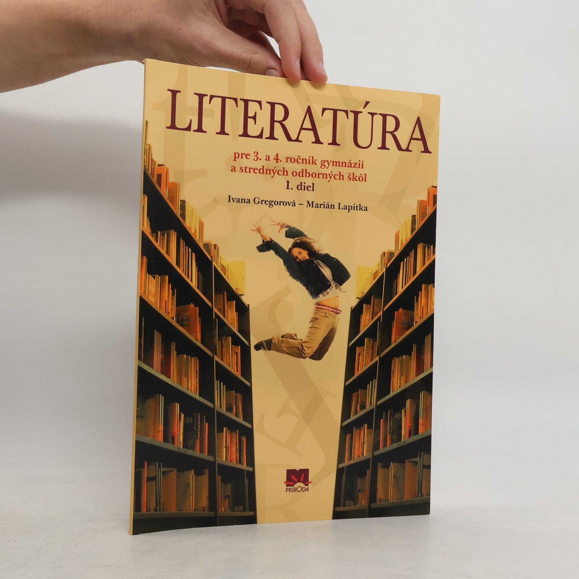 Literatúra pre 3. a 4. ročník gymnázií a SOŠ, 1. diel
