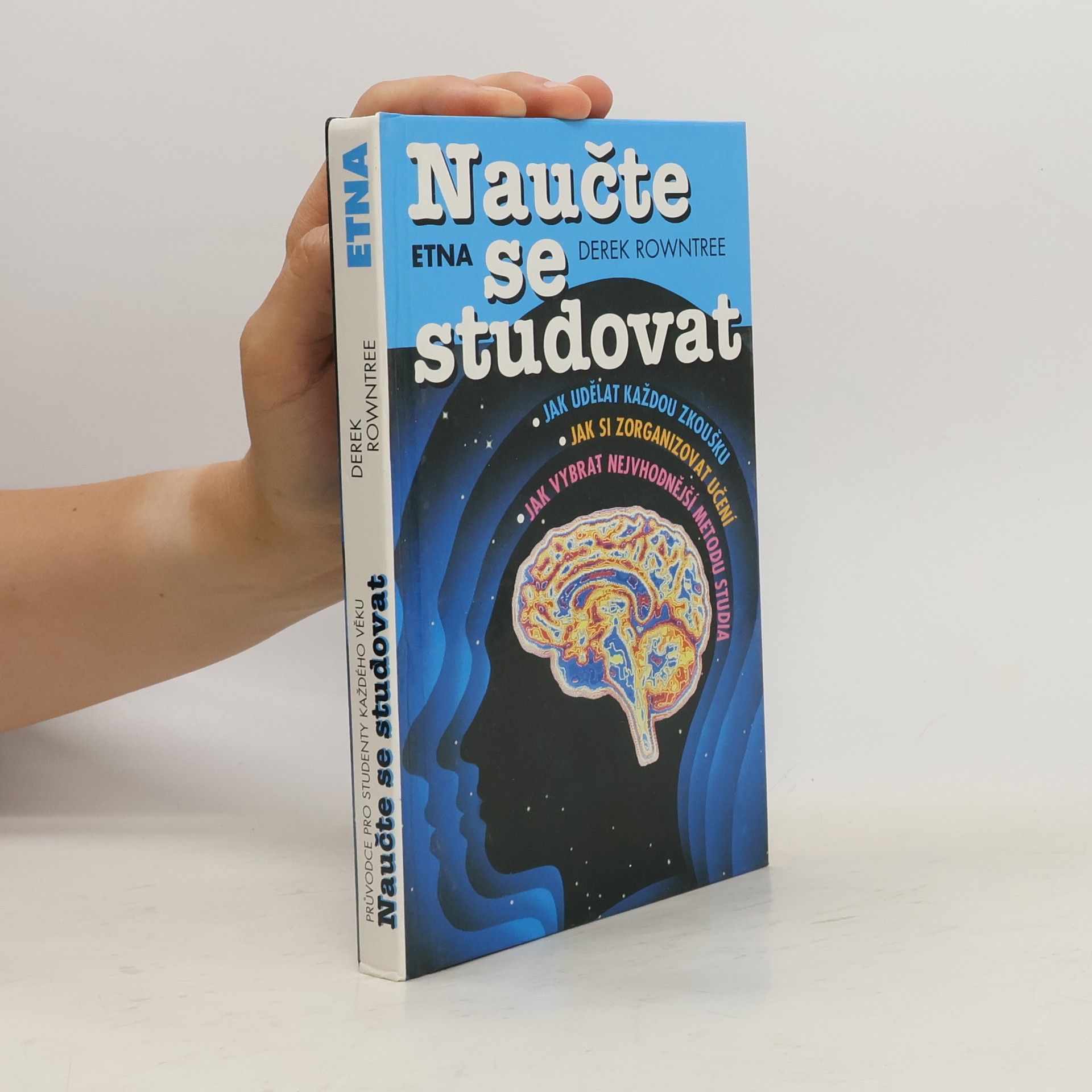 Derek Rowntree Naučte se studovat. Průvodce pro studenty každého věku