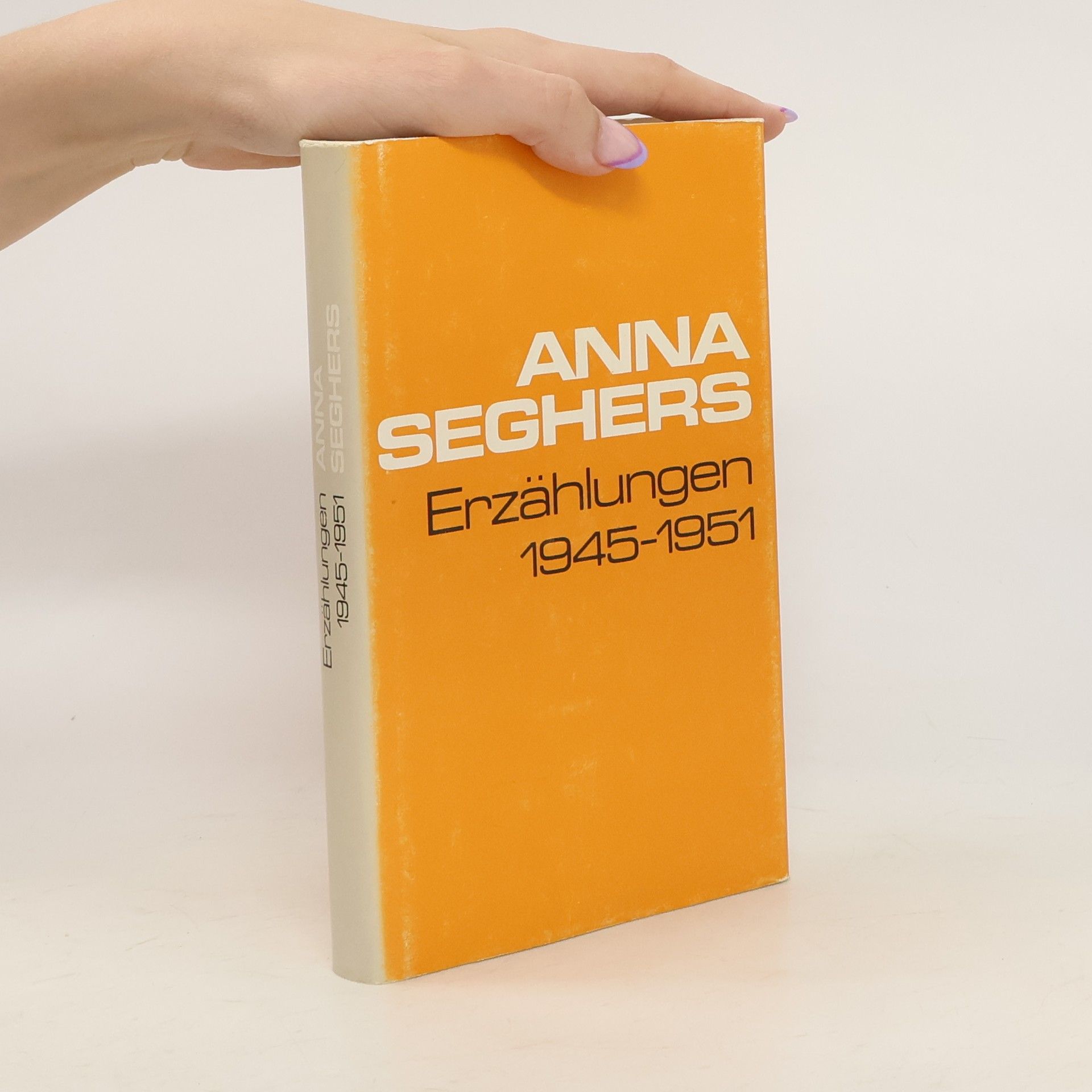 Anna Seghers Erzählungen 1945-1951