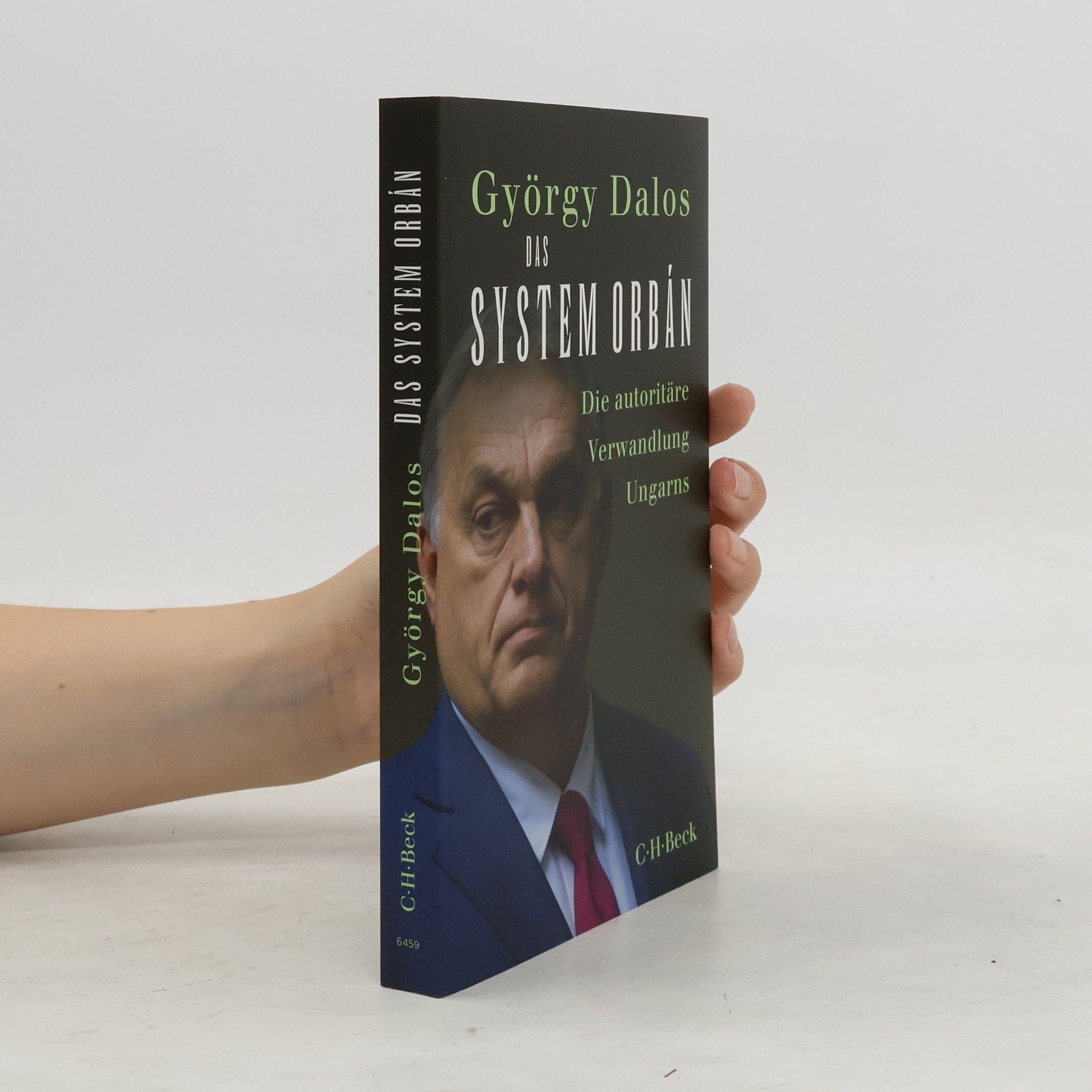György Dalos Das System Orbán