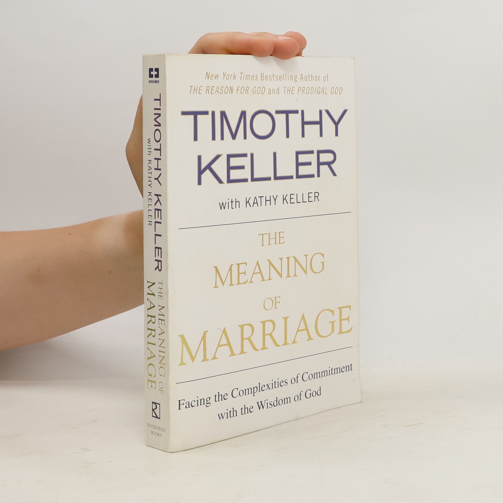 Timothy Keller The Meaning of Marriage