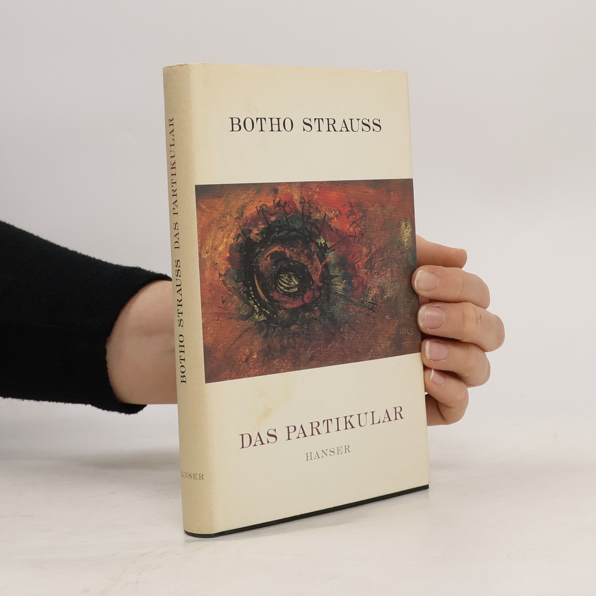 Botho Strauss Das Partikular
