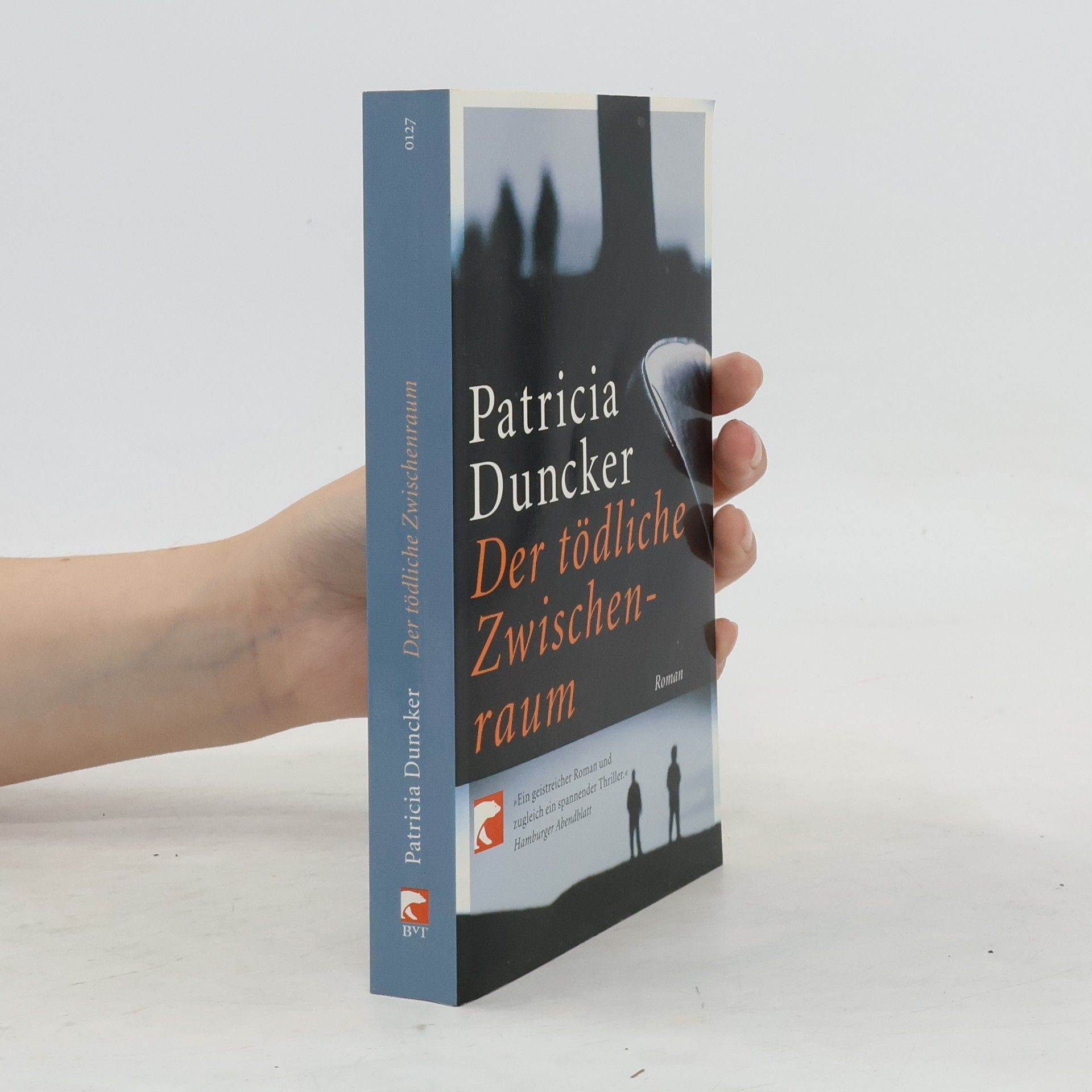 Patricia Duncker Der tödliche Zwischenraum