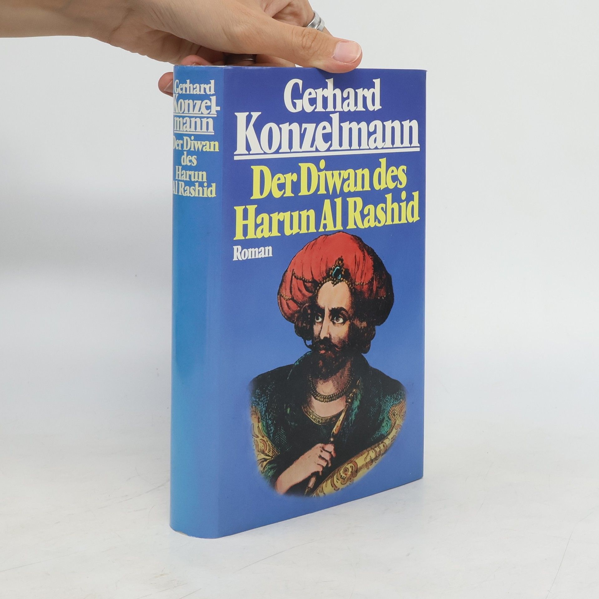 Gerhard Konzelmann Der Diwan des Harun Al Rashid