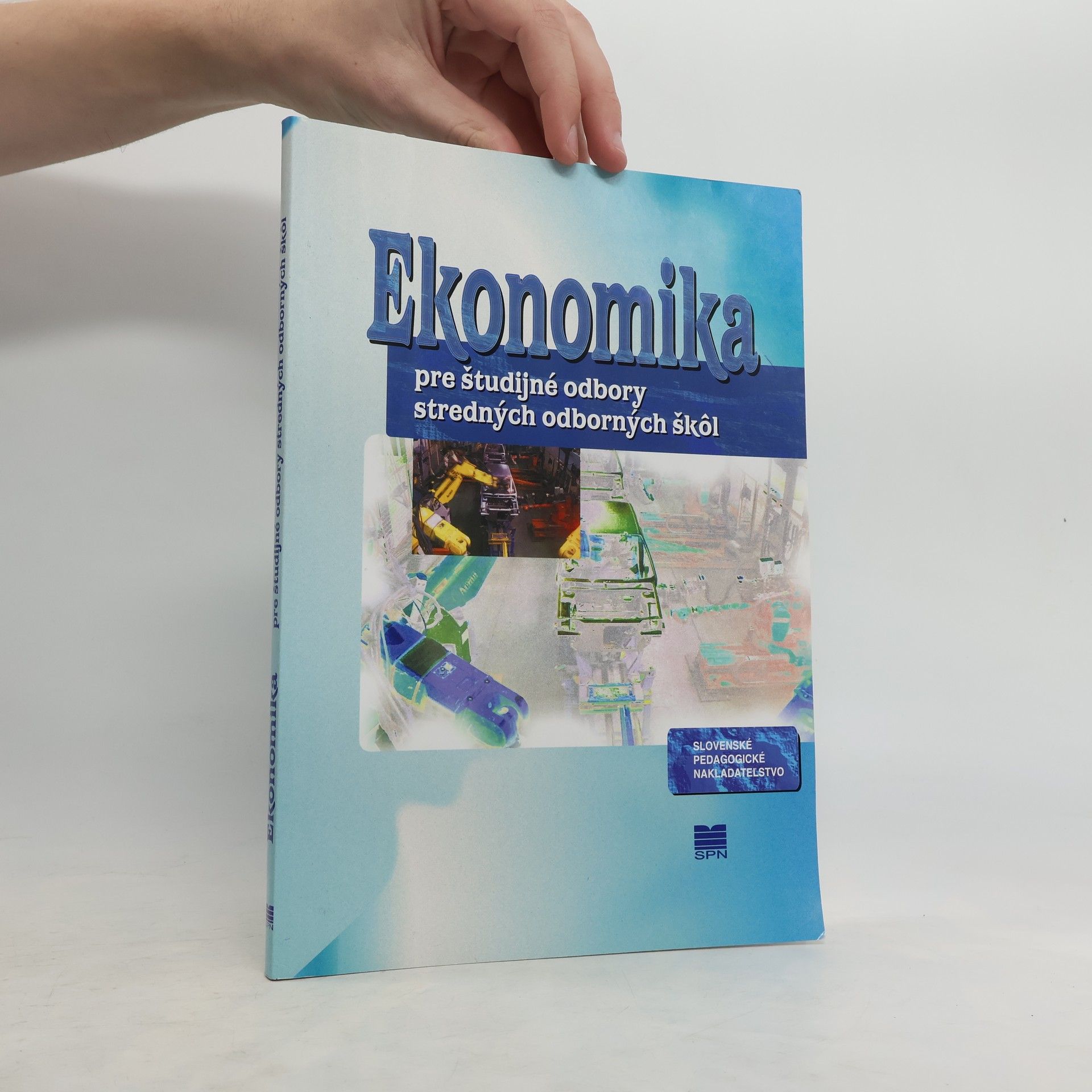 Miroslava Jakubeková Ekonomika pre študijné odbory stredných odborných škôl