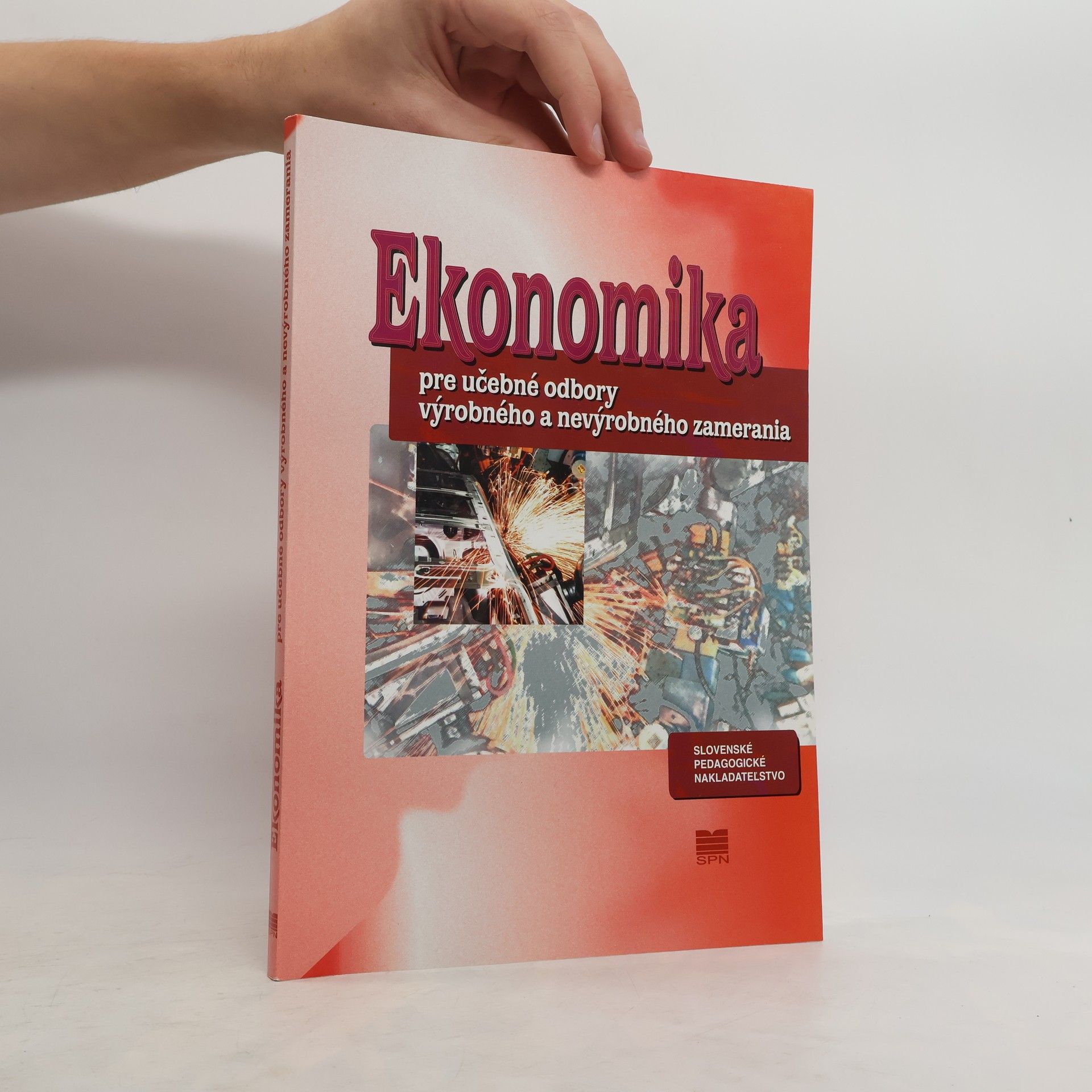 Collectif d'auteurs Ekonomika pre učebné odbory výrobného a nevýrobného zamerania