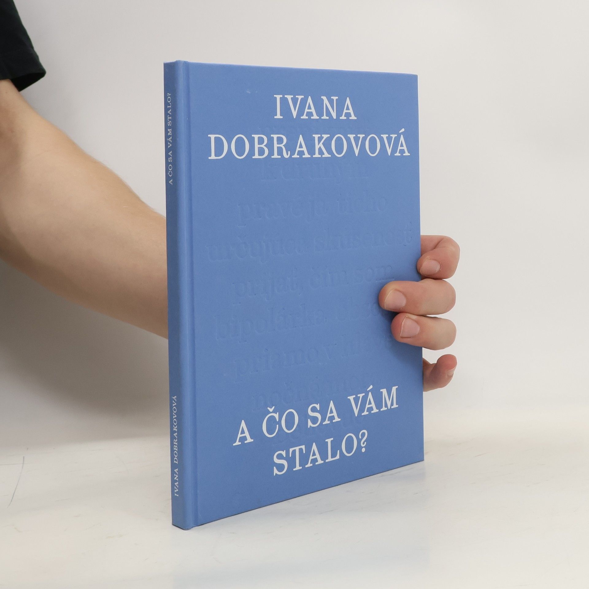 Ivana Dobrakovová A čo sa vám stalo?