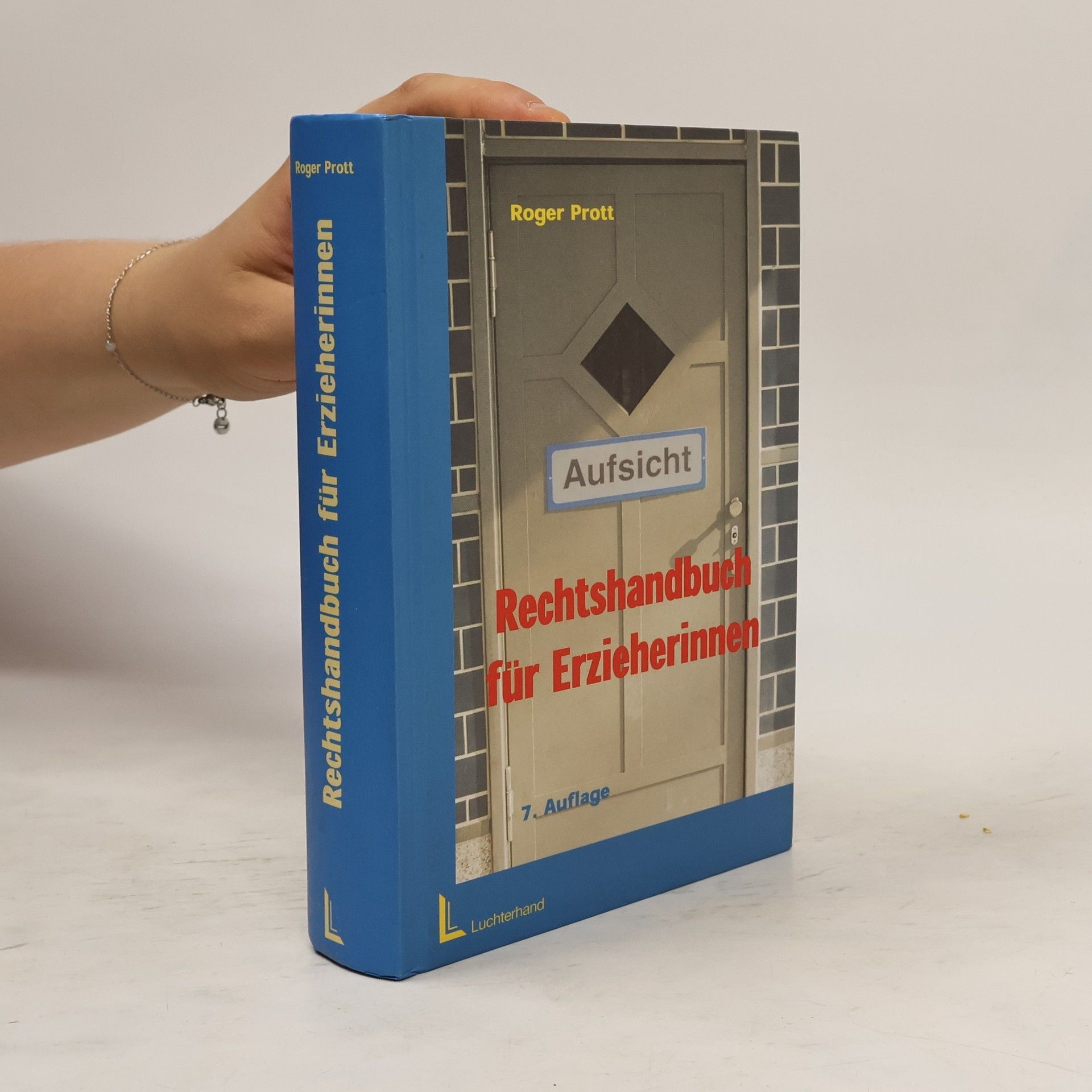 Roger Prott Rechtshandbuch für Erzieherinnen