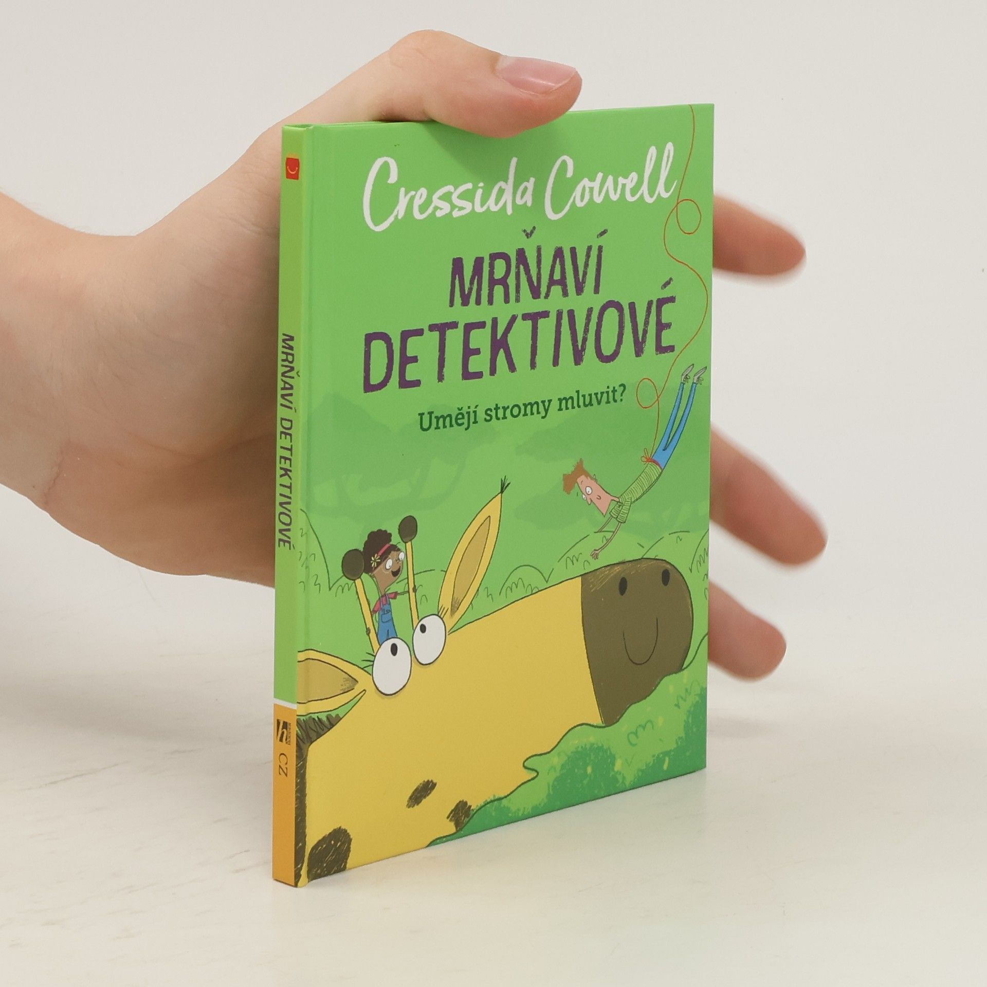 Cressida Cowell Mrňaví detektivové. Umějí stromy mluvit?
