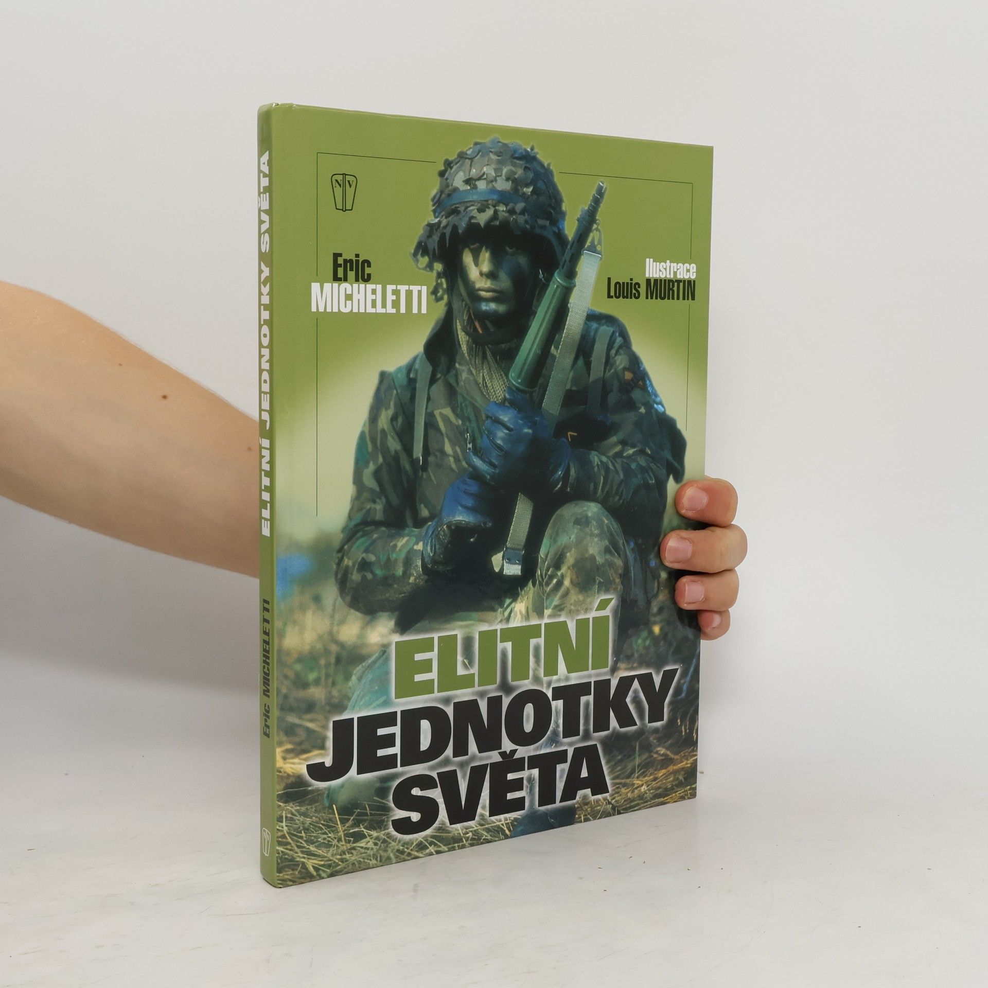 Eric Micheletti Elitní jednotky světa
