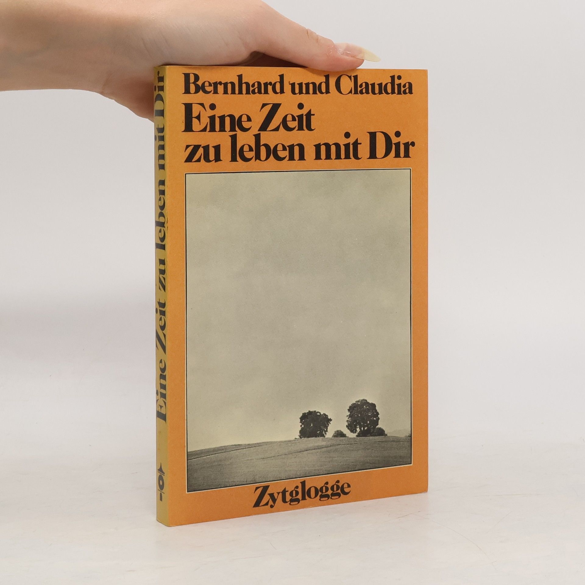 Bernhard Eine Zeit zu leben mit Dir.