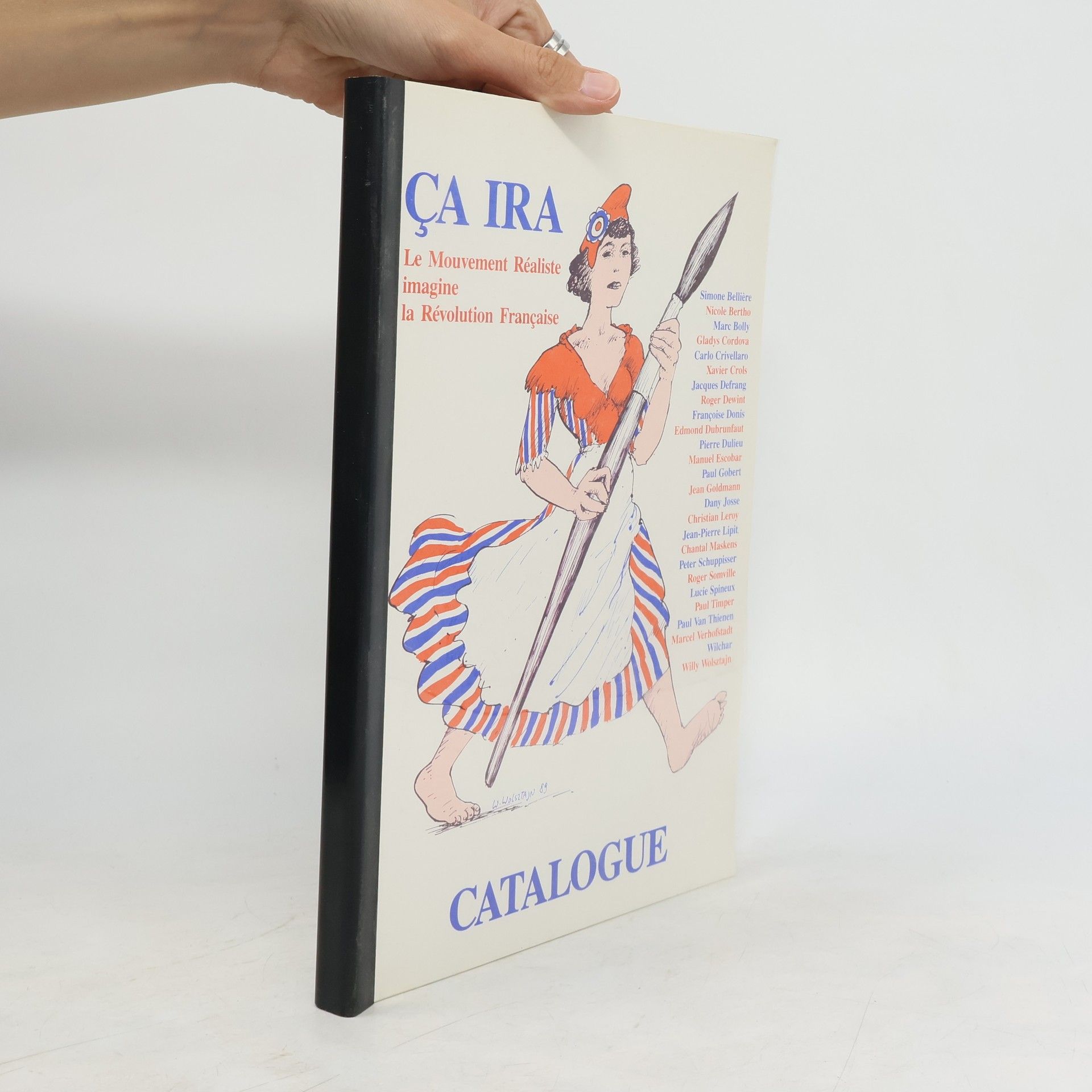 Collectif d'auteurs Ça Ira. Le Mouvement Réaliste imagine la Révolution Française