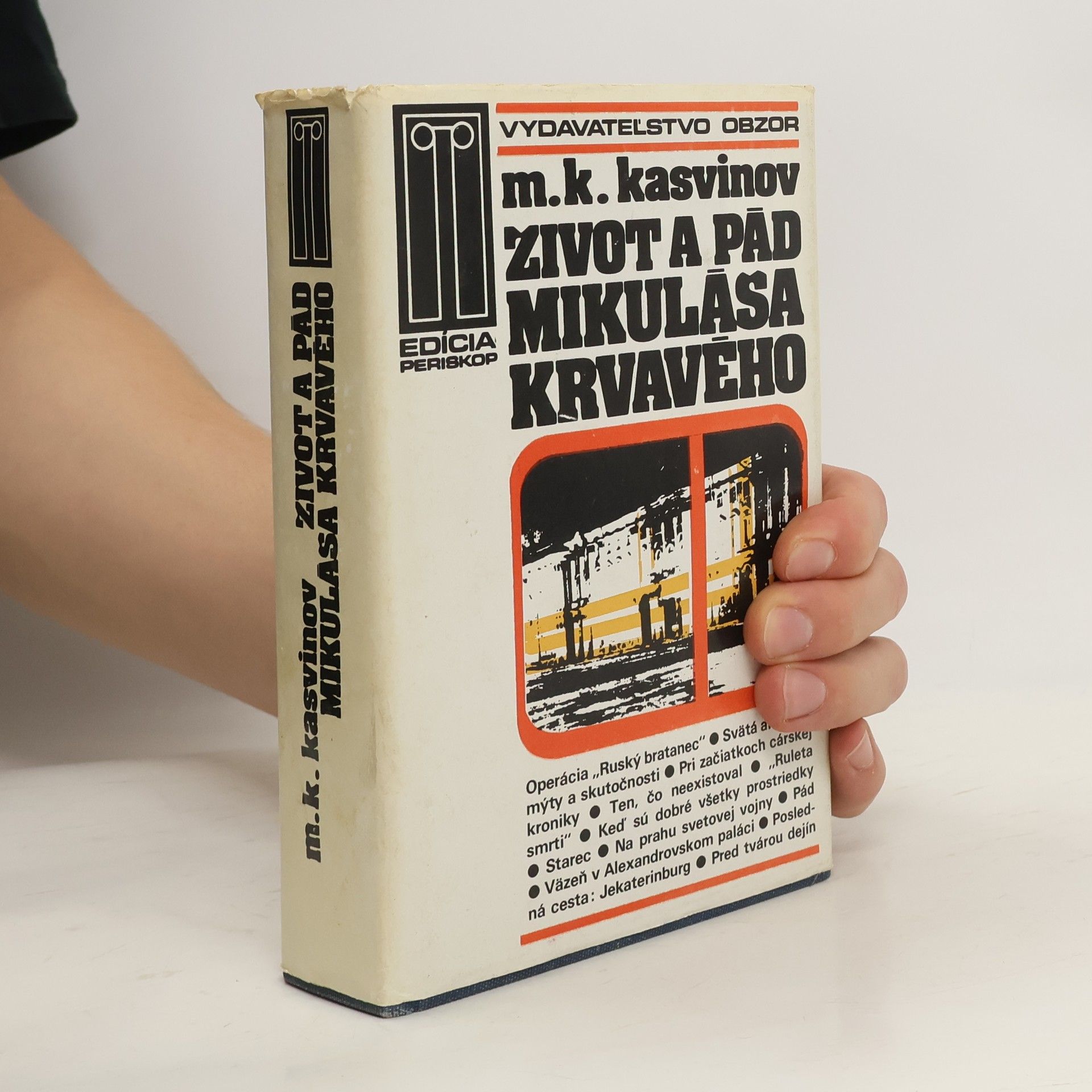 Mark Konstantinovič Kasvinov Život a pád Mikuláša Krvavého