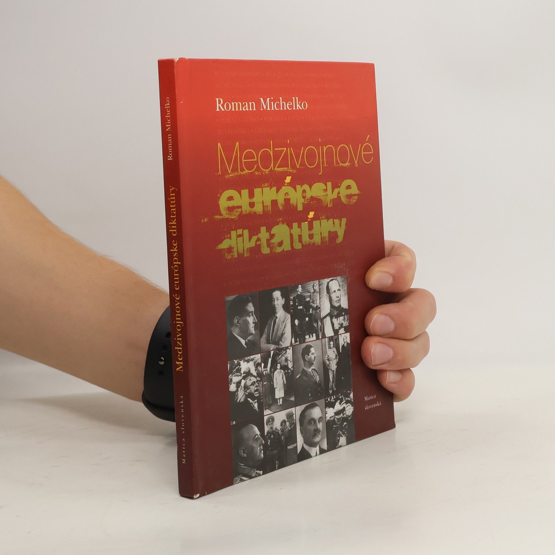 Roman Michelko Medzivojnové európske diktatúry
