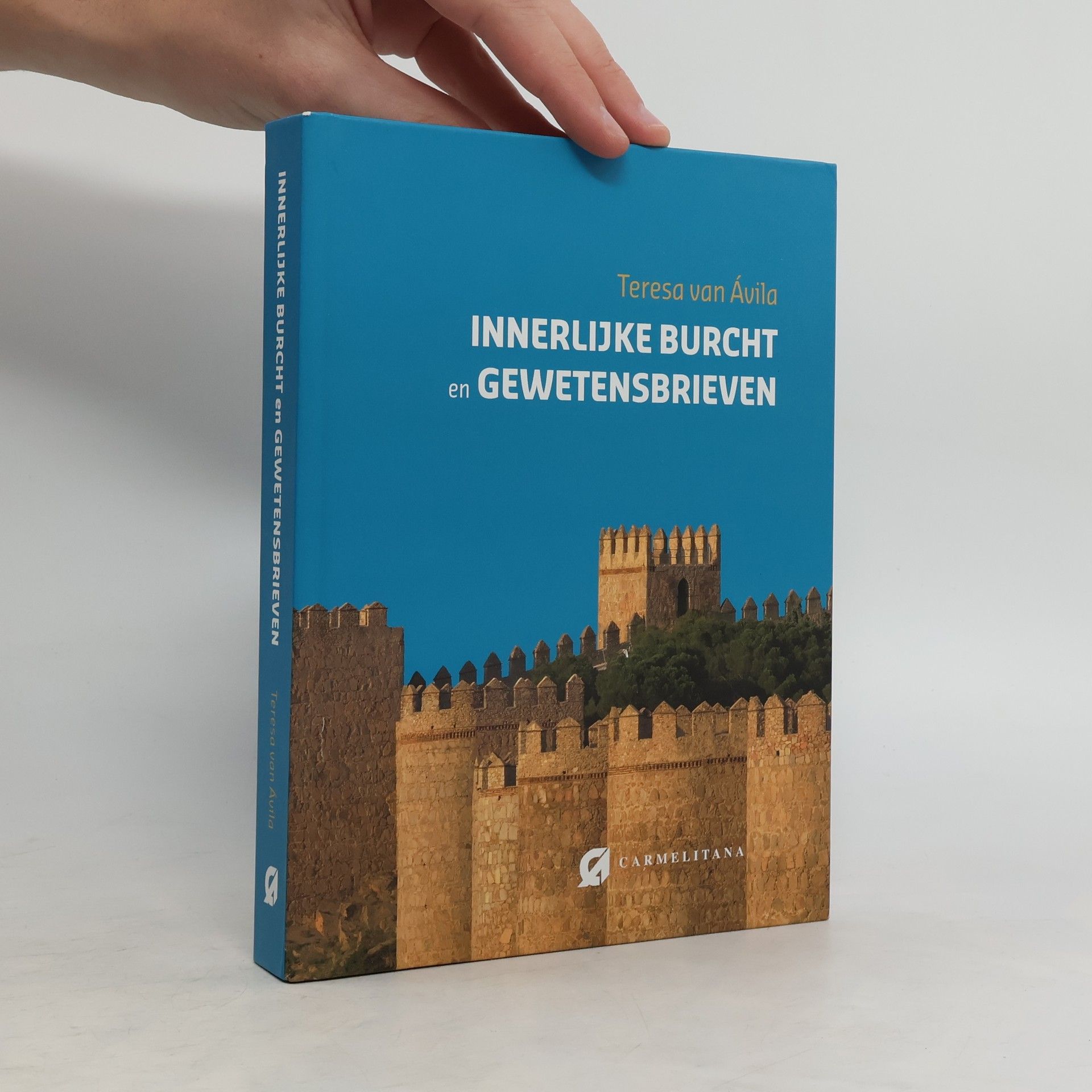 Teresa van Ávila Innerlijke burcht en Gewetensbrieven