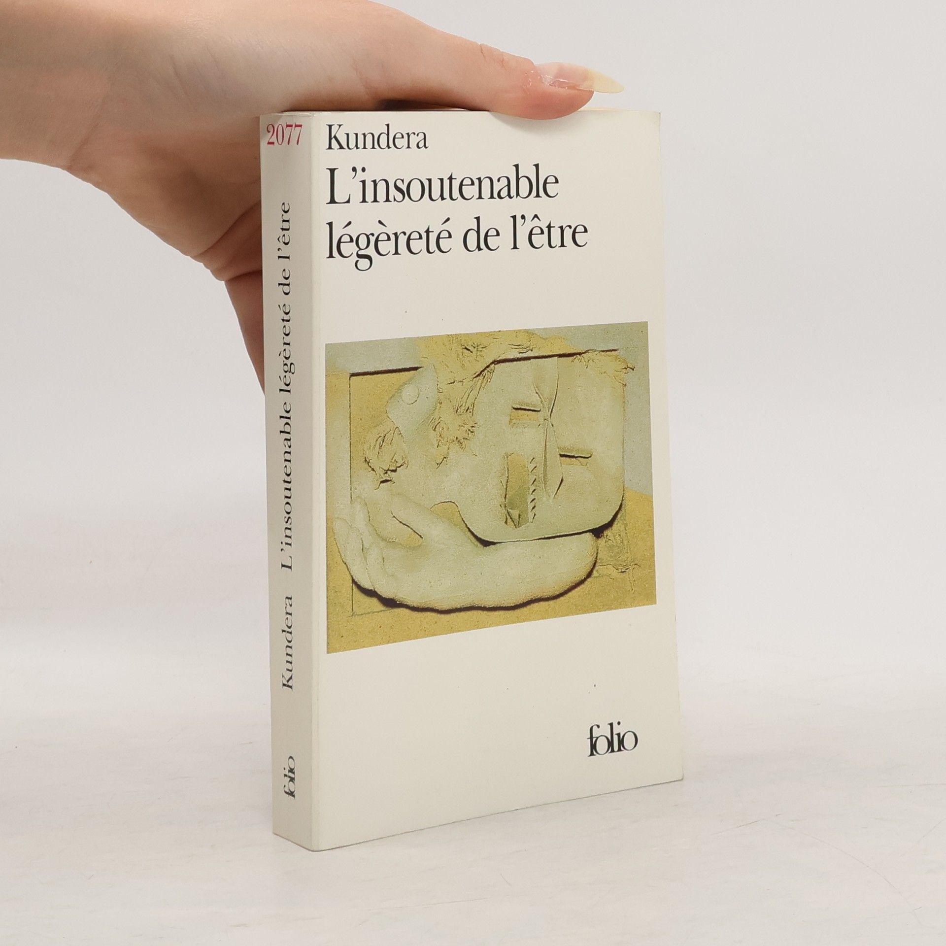 Milan Kundera L'insoutenable légèreté de l'être