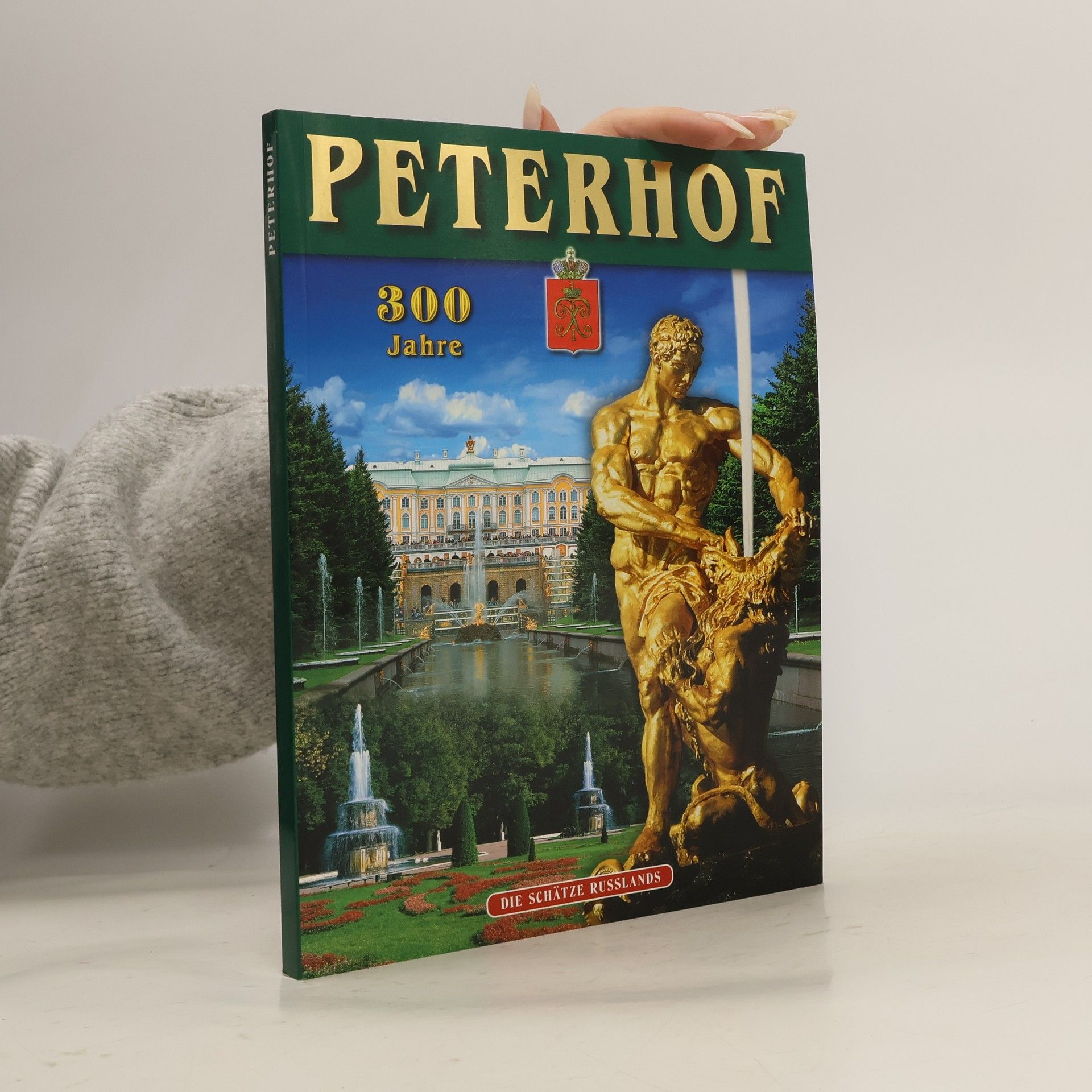 Autorenkollektiv Peterhof 300 Jahre
