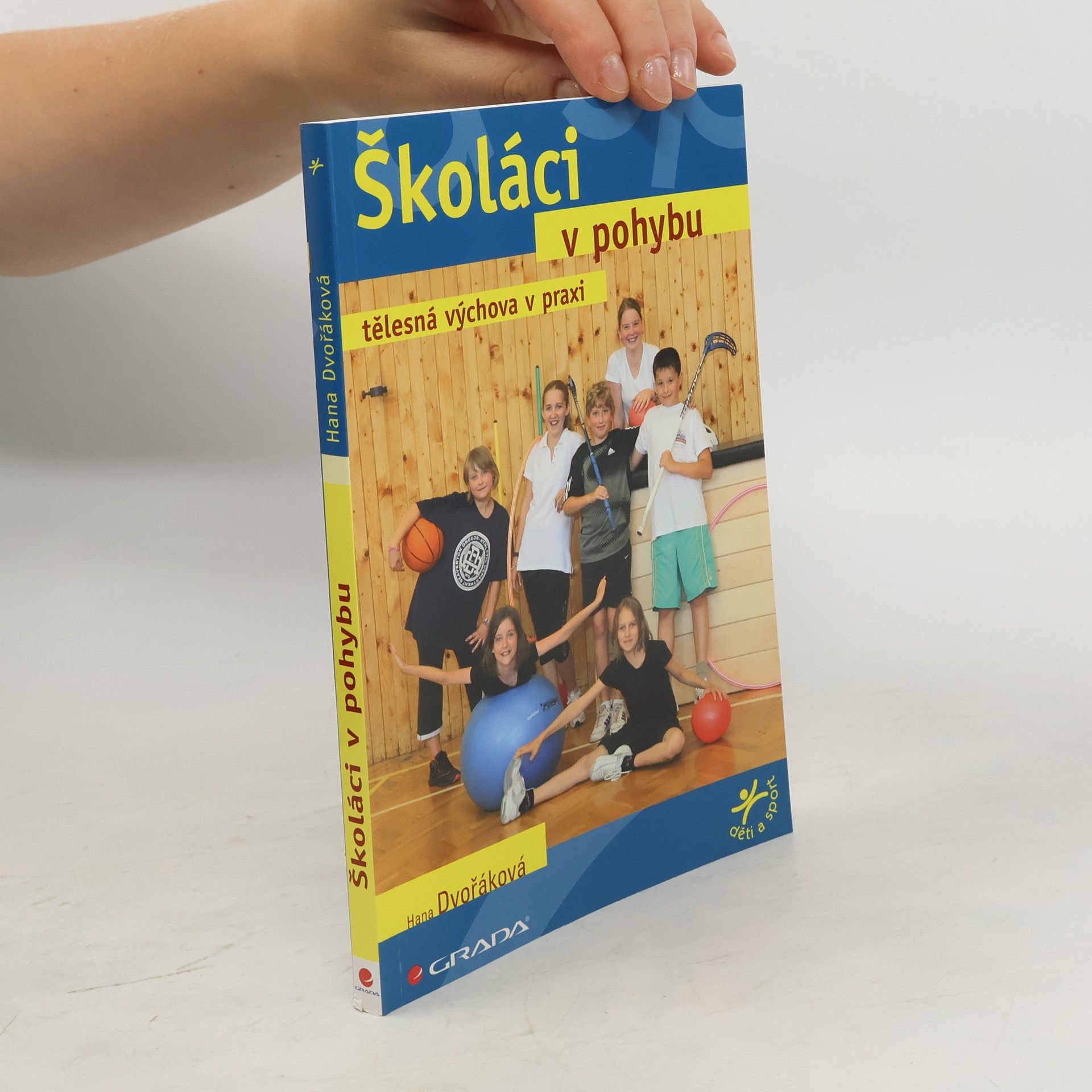Hana Dvořáková Školáci v pohybu