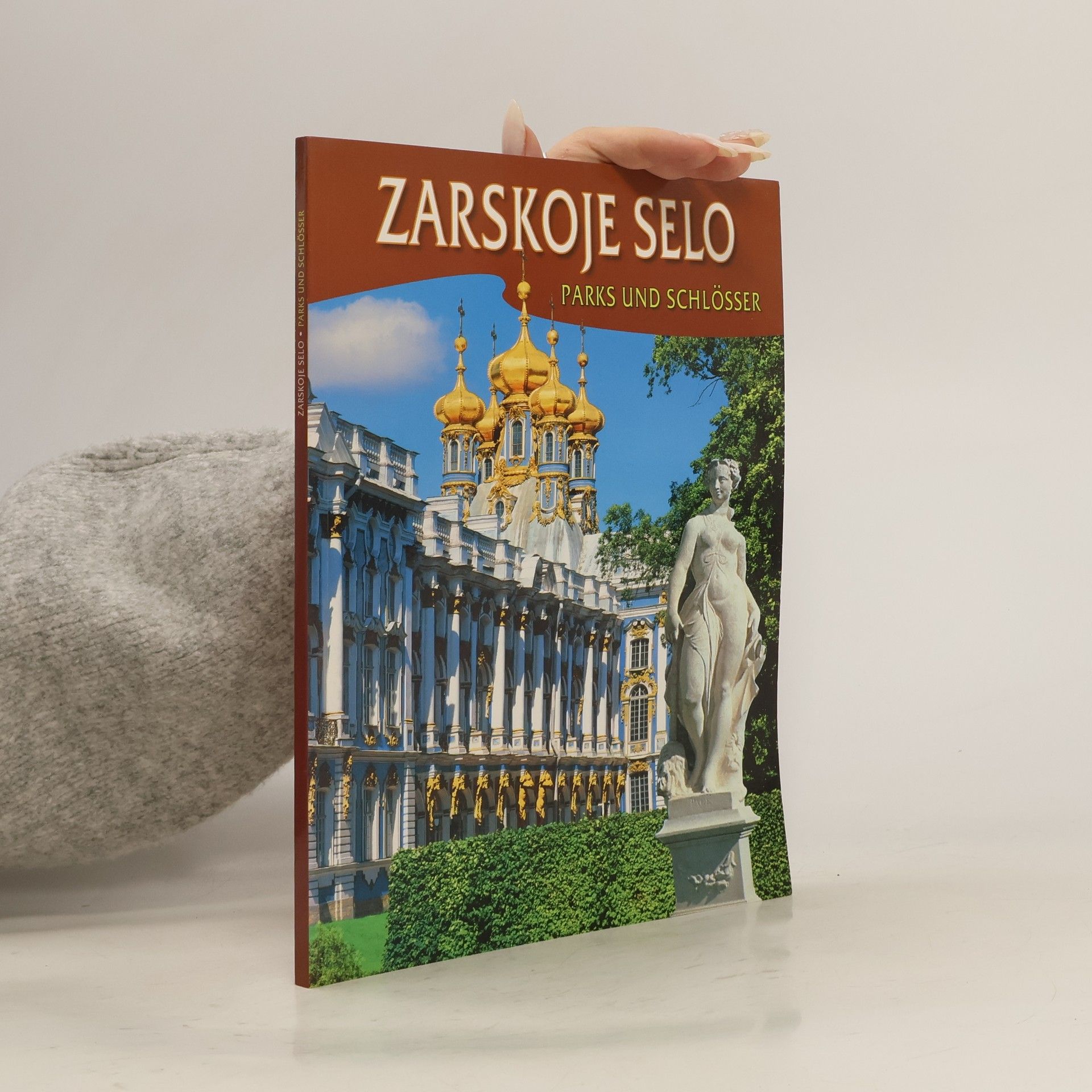 AA.VV. Zarskoje selo. Parks und Schlösser