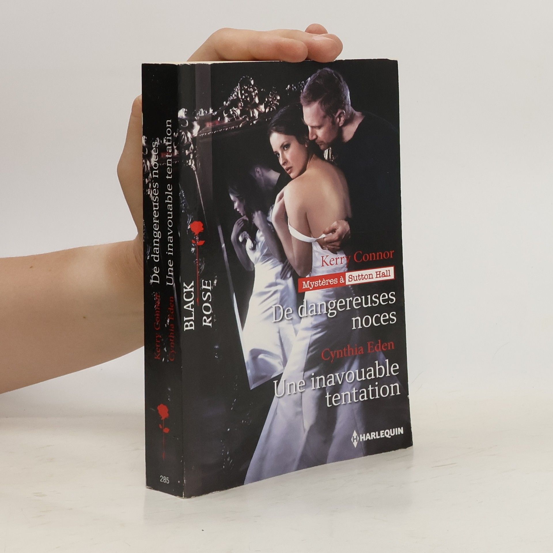 Cynthia Eden BLACK ROSE - 285: De dangereuses noces - Une inavouable tentation