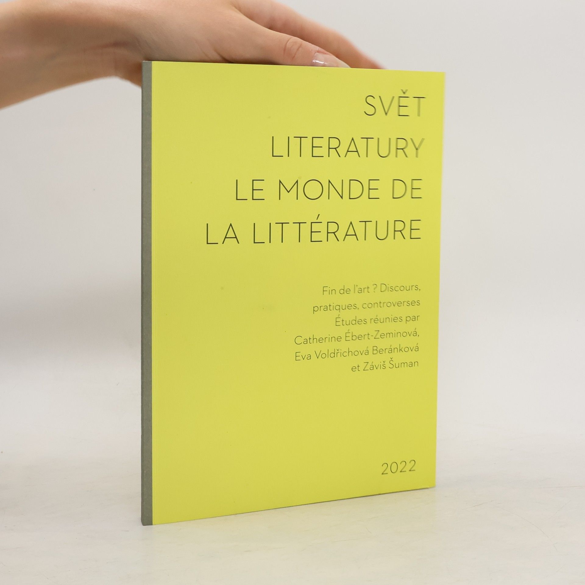 Catherine Ébert-Zeminová Svět literatury = Le Monde de la Littérature
