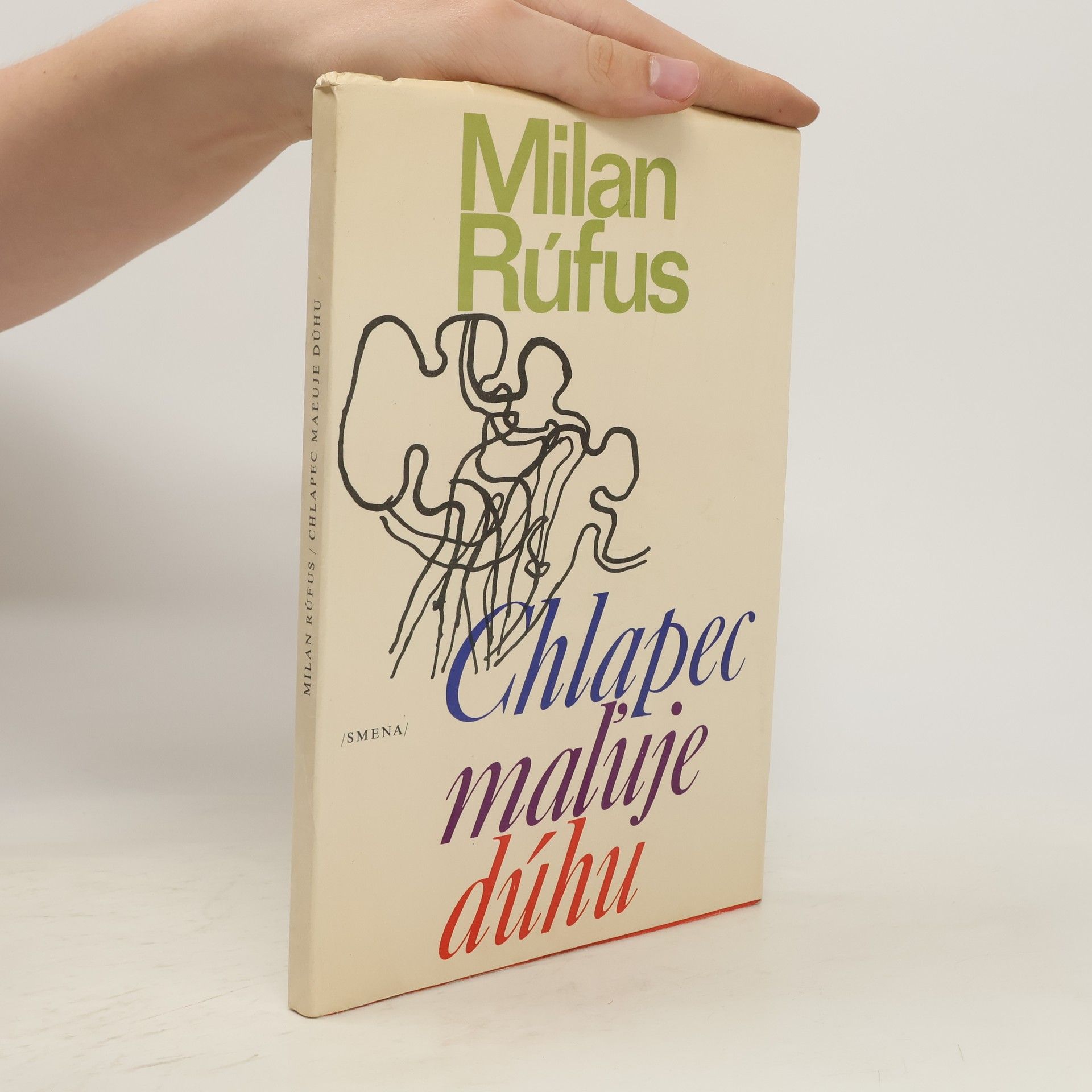 Milan Rúfus Chlapec maľuje dúhu