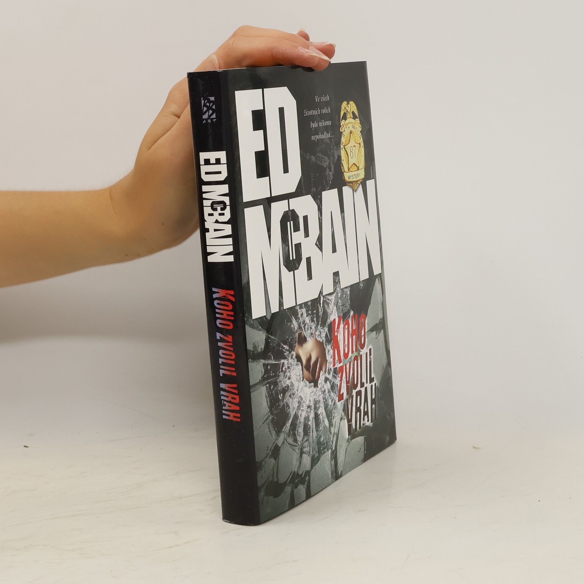 Ed McBain Koho zvolil vrah: Román z 87. revíru