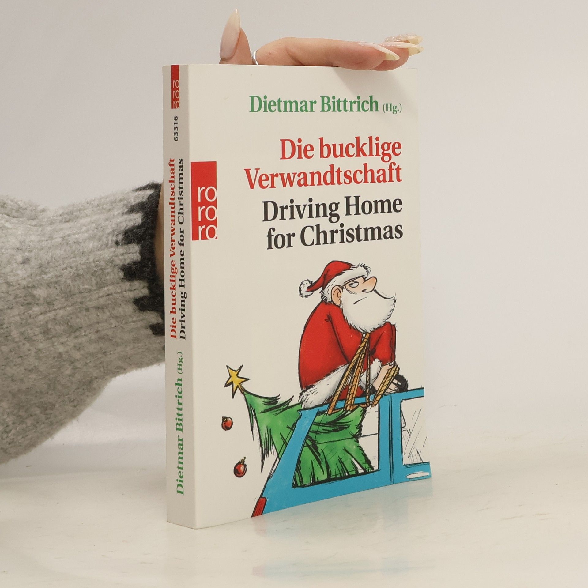 Dietmar Bittrich Die bucklige Verwandtschaft - driving home for Christmas