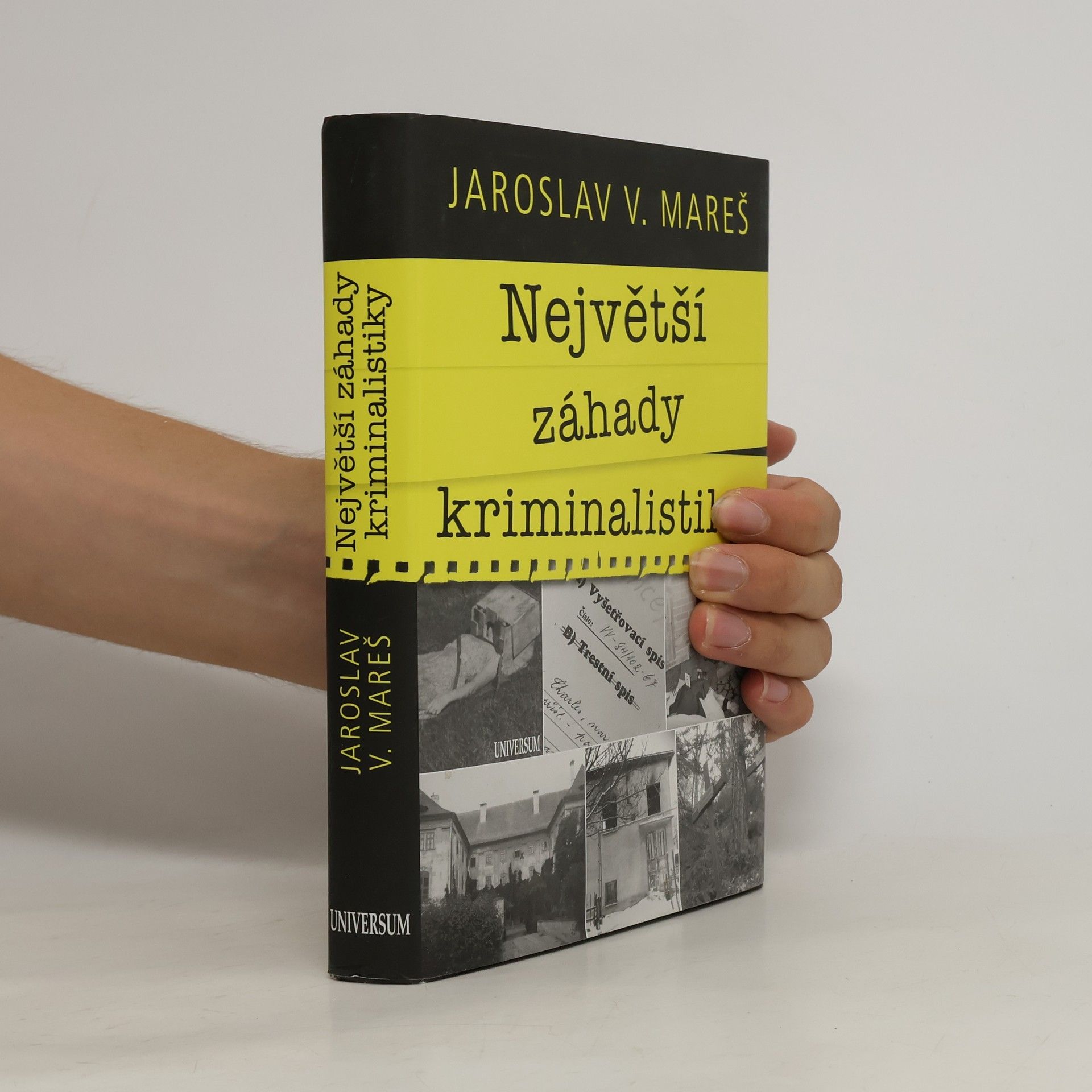 Jaroslav Mareš Největší záhady kriminalistiky