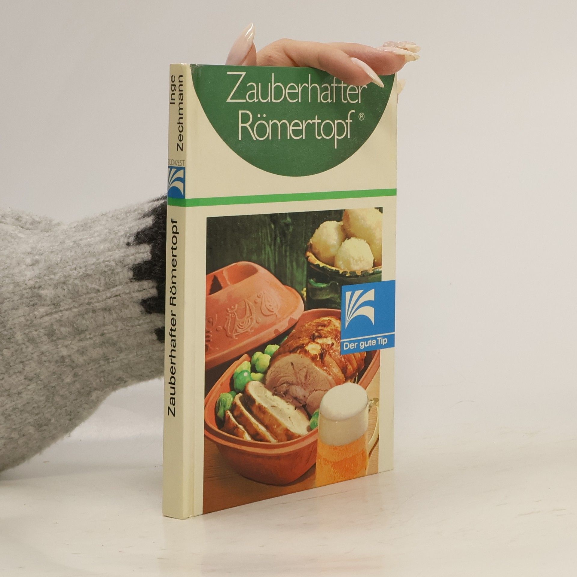 Inge Meisnitzer Zauberhafter Römertopf