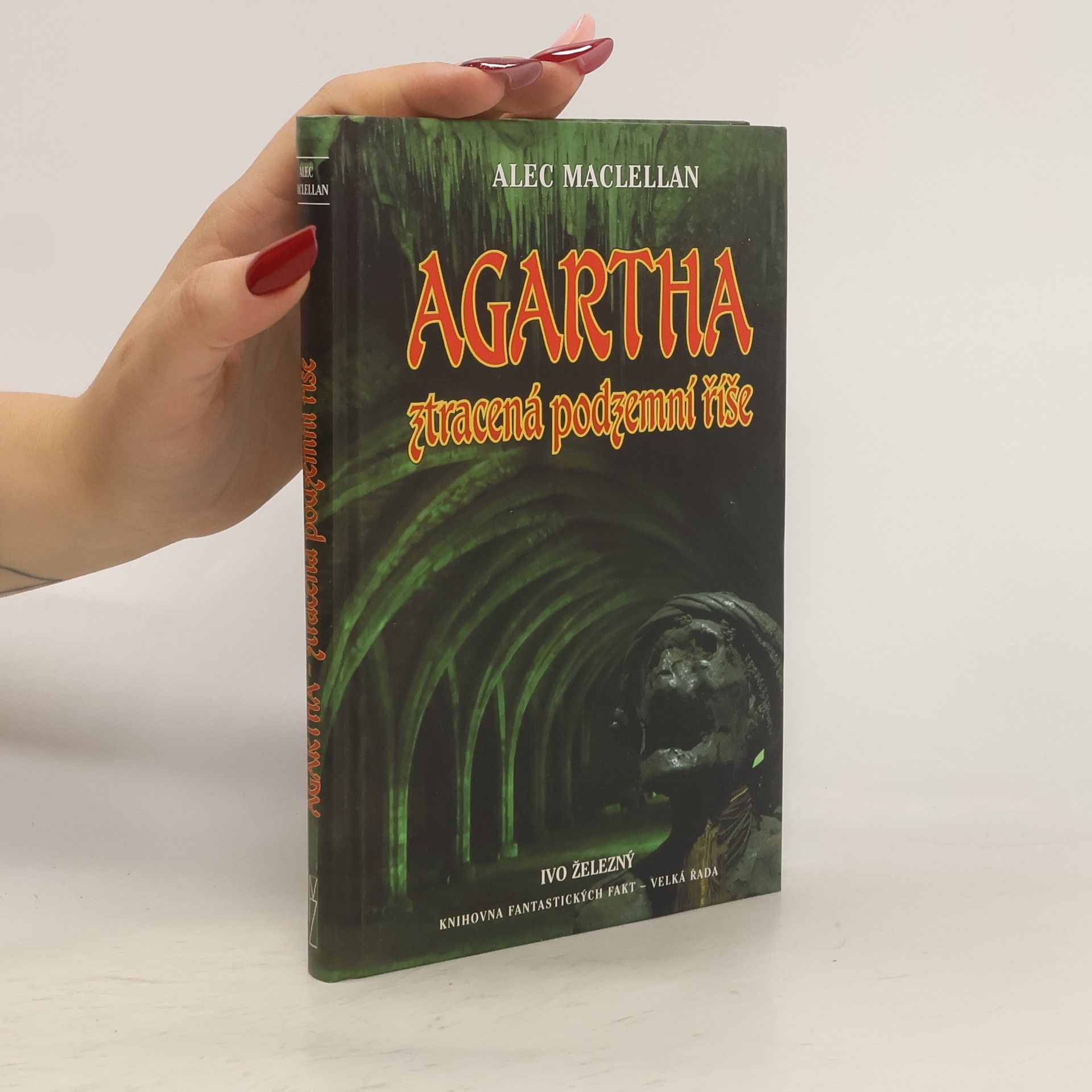 Alec Maclellan Agartha – ztracená podzemní říše