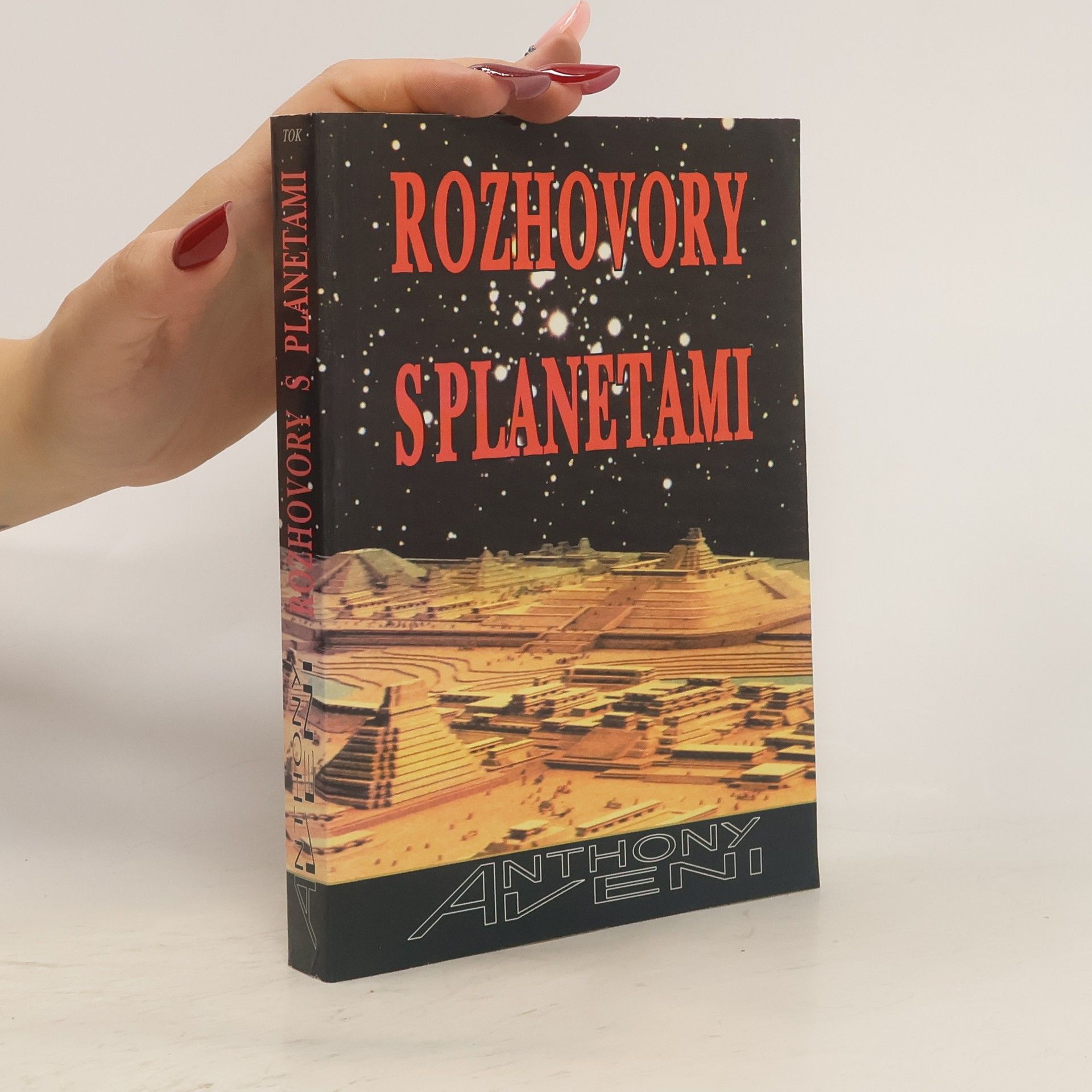 Anthony F. Aveni Rozhovory s planetami