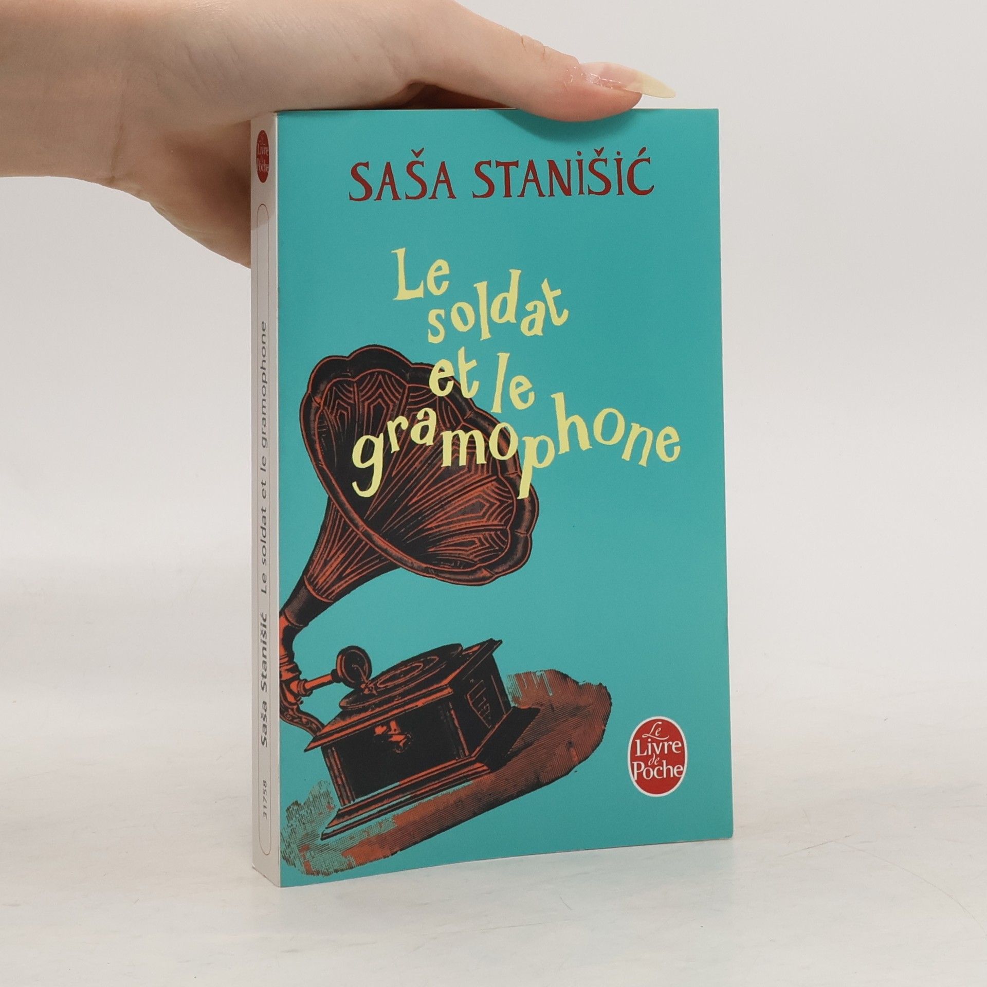 Françoise Toraille Le Livre de Poche: Le soldat et le gramophone