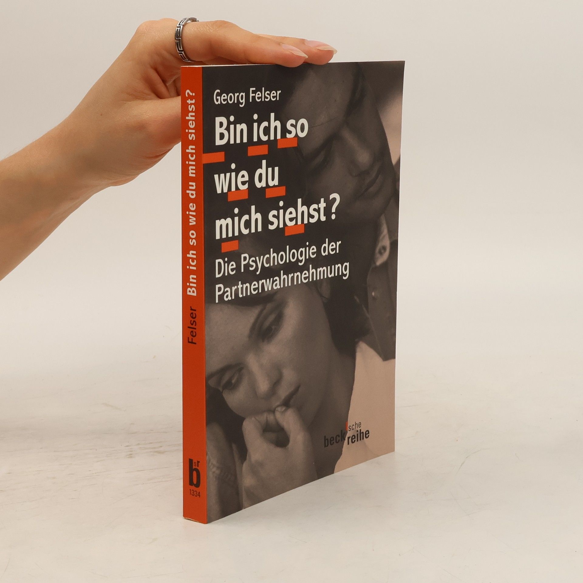 Georg Felser Bin ich so wie du mich siehst?