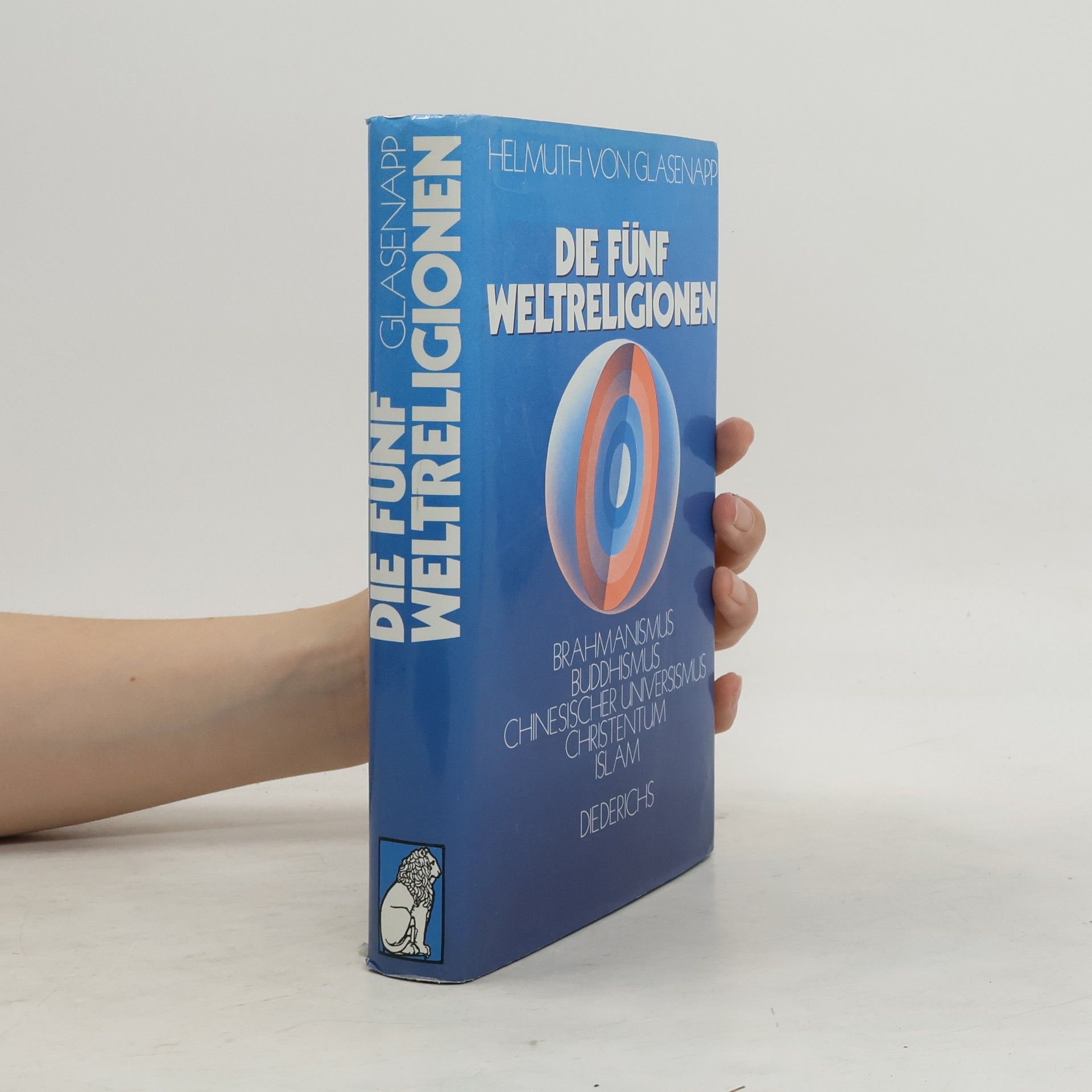 Helmuth von Glasenapp Die fünf Weltreligionen