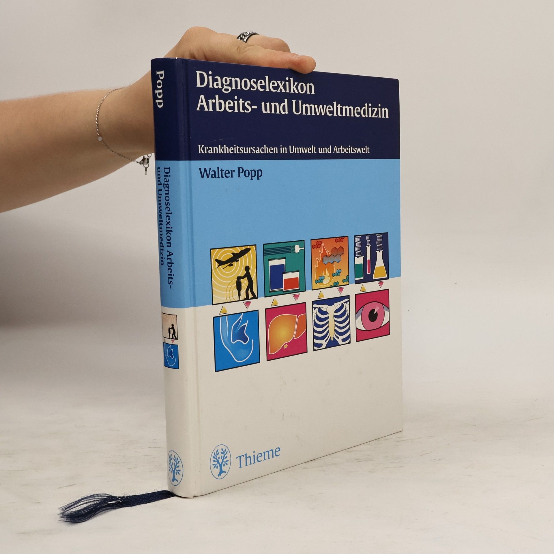 Walter Popp Diagnoselexikon Arbeits- und Umweltmedizin