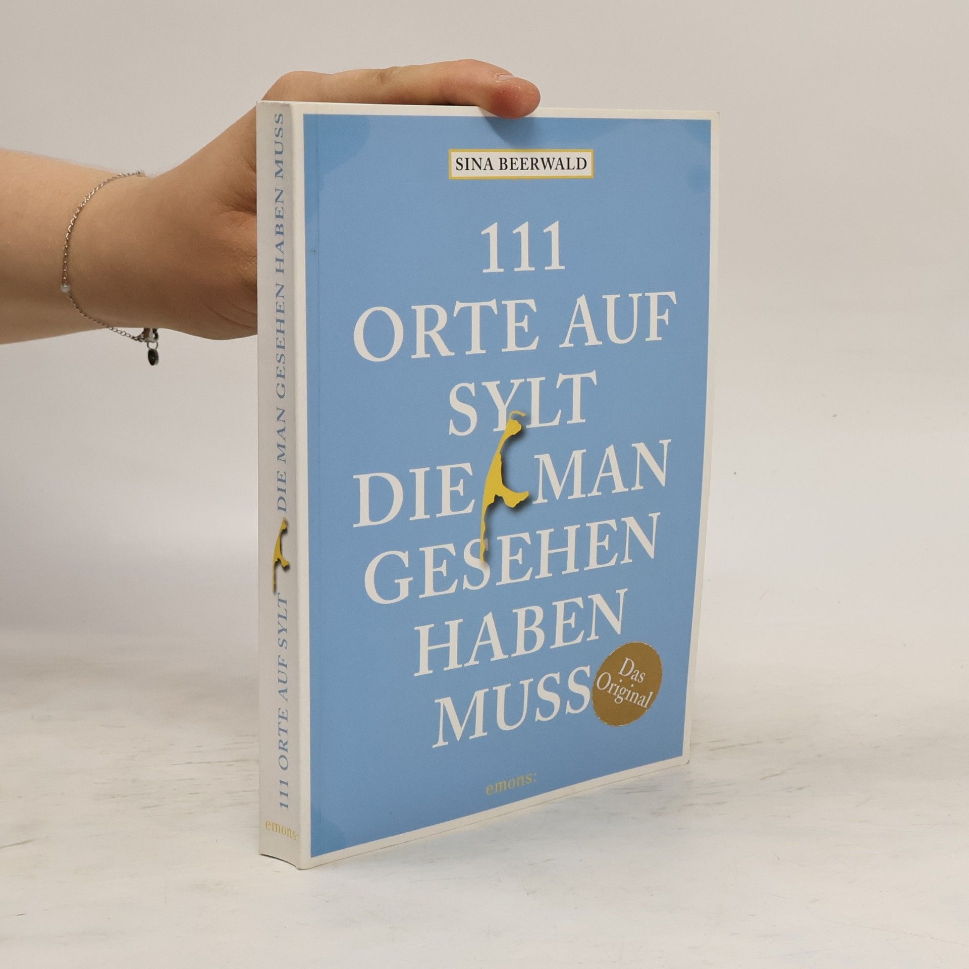 Sina Beerwald 111 Orte auf Sylt, die man gesehen haben muss