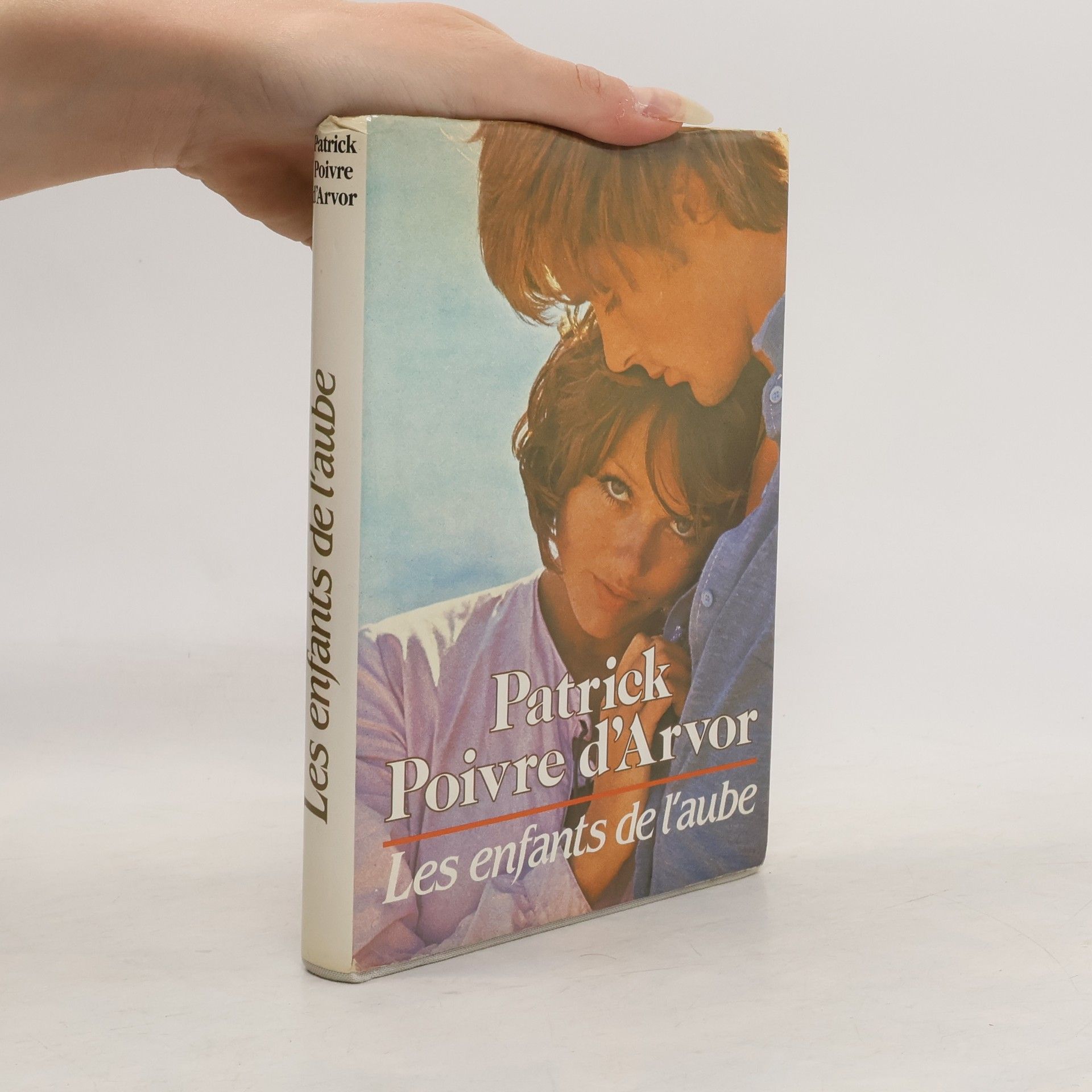 Patrick Poivre d'Arvor Les enfants de l'aube