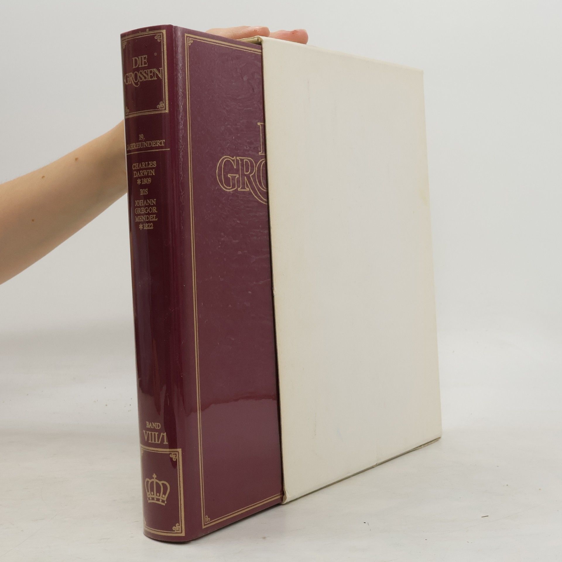 Autorenkollektiv Die Grossen 19. Jahrhundert. Charles Darwin 1809 bis Johann Gregor Mendel 1822. Band XII/1