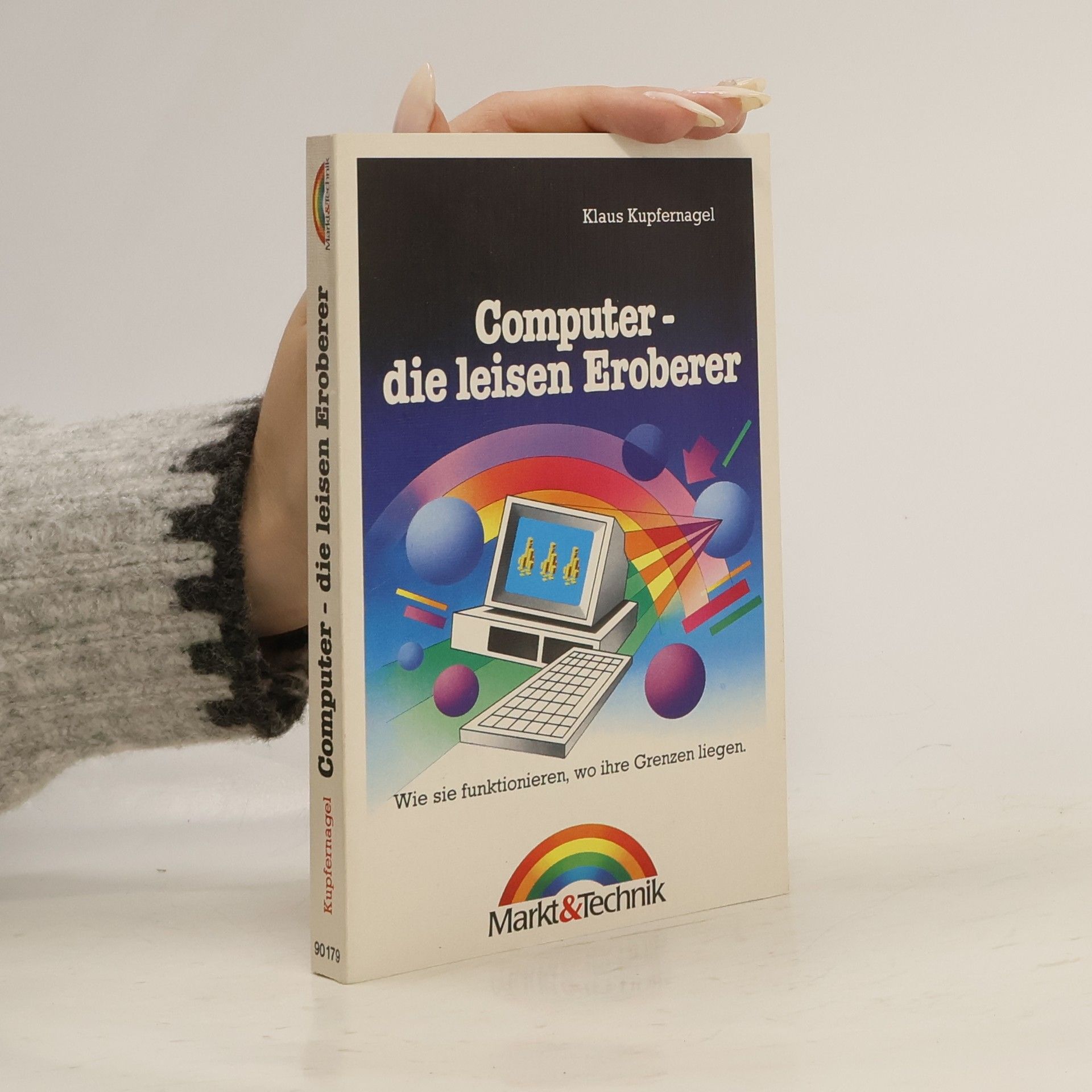 Klaus Kupfernagel Computer - die leisen Eroberer