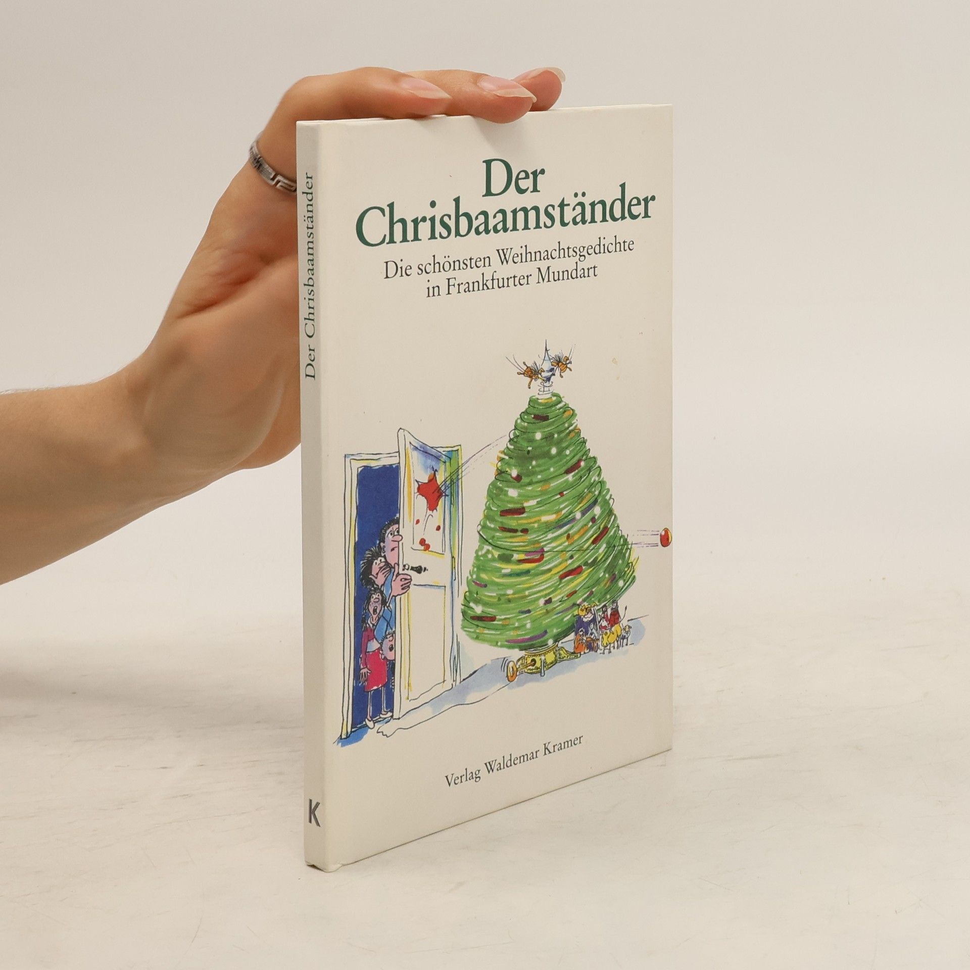 Henriette Kramer Der Chrisbaamständer