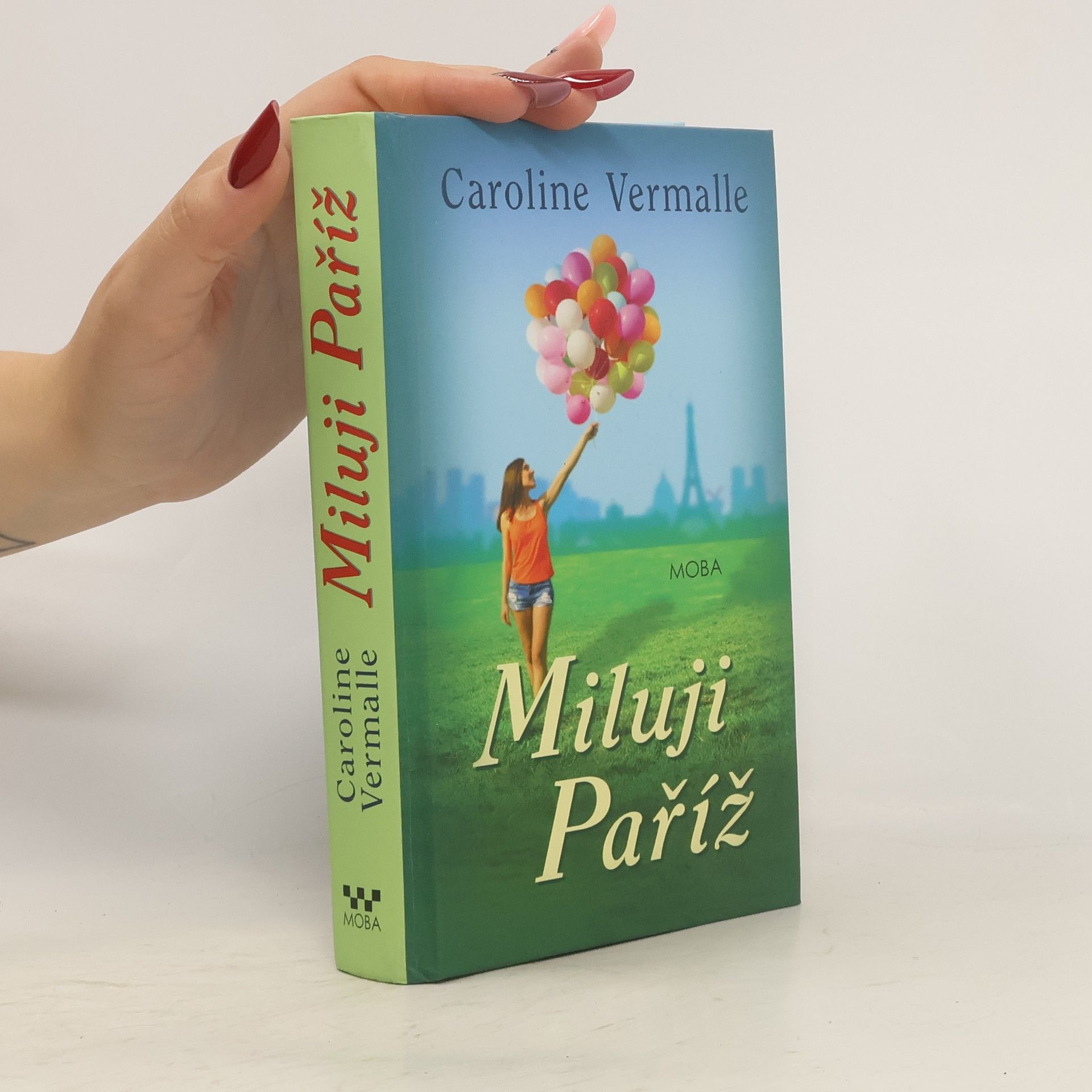 Caroline Vermalle Miluji Paříž