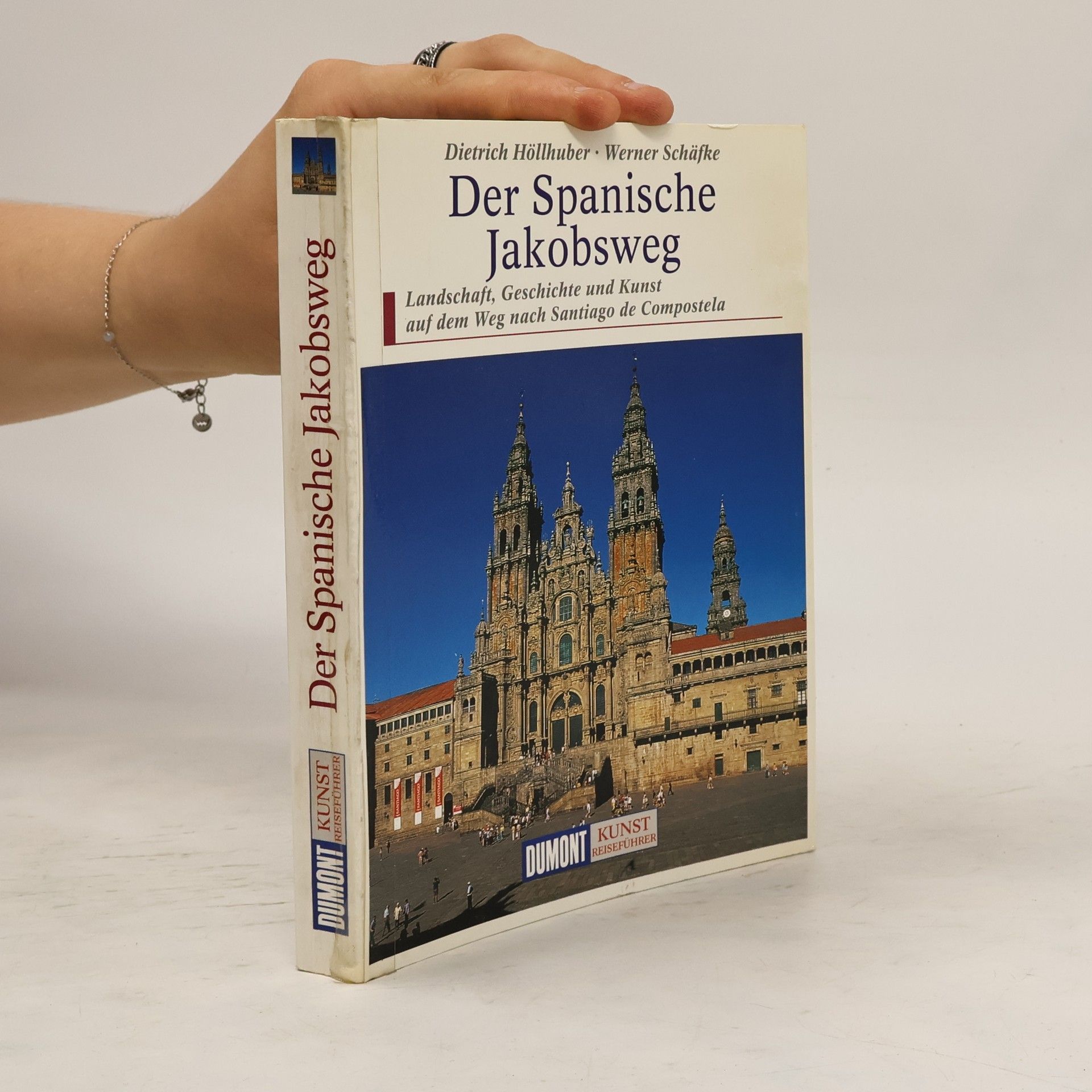 Dietrich Höllhuber Der spanische Jakobsweg