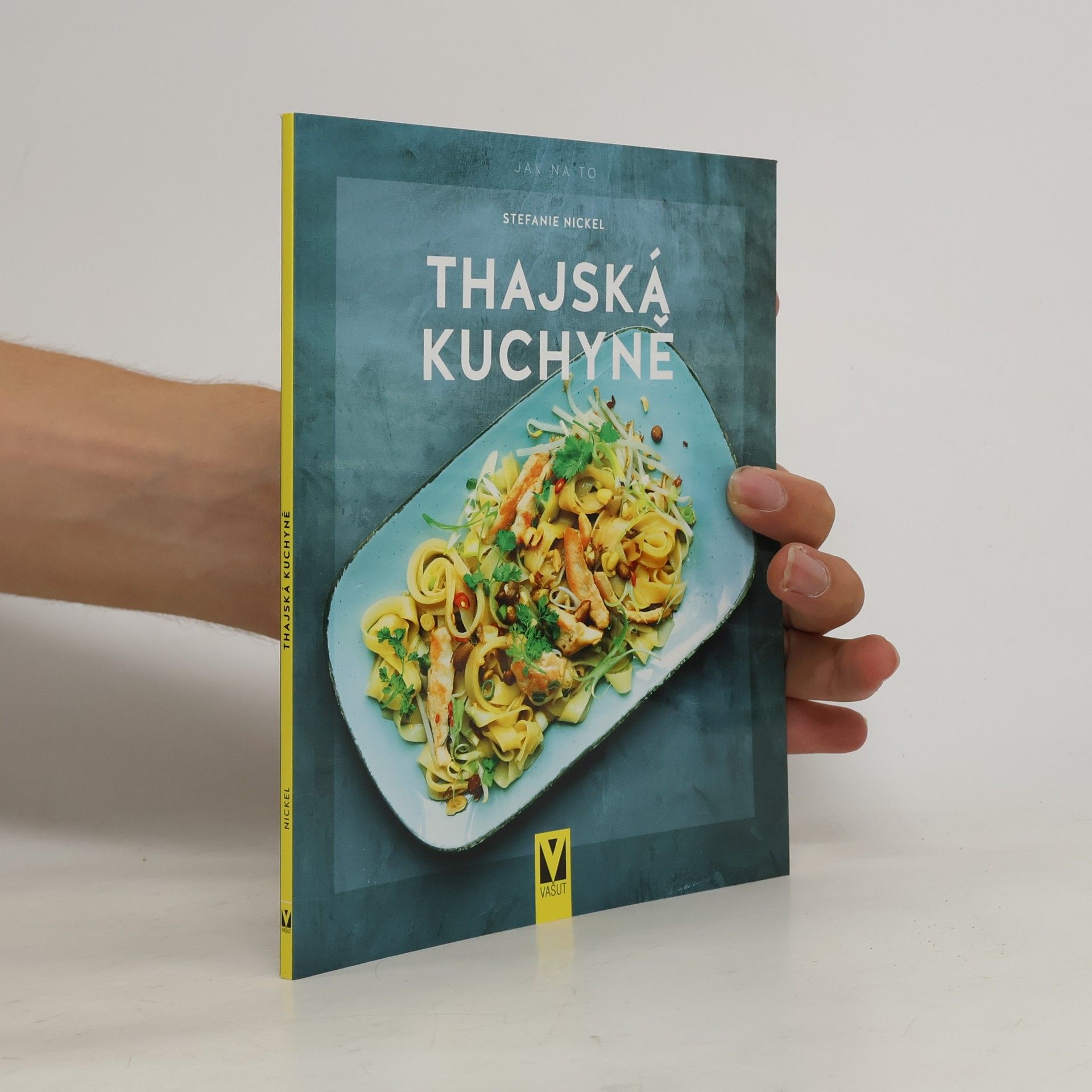 Stefanie Nickel Thajská kuchyně