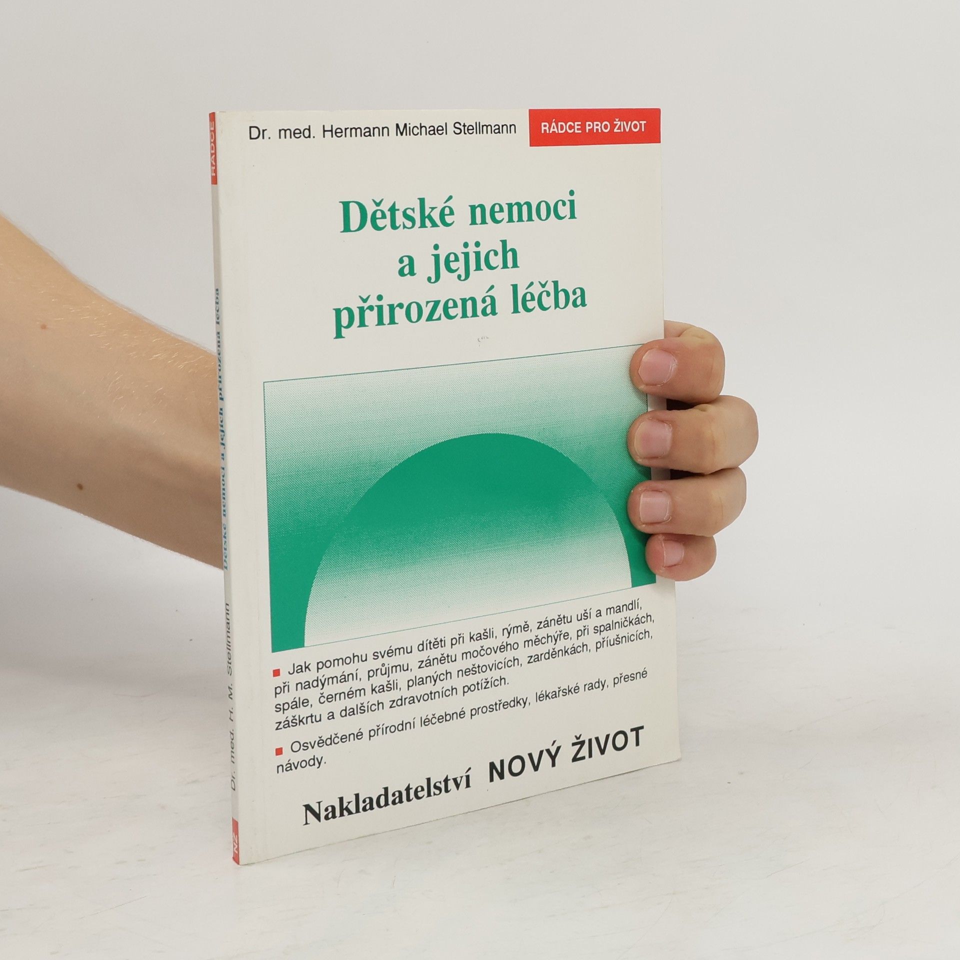 Hermann Michael Stellmann Dětské nemoci a jejich přirozená léčba
